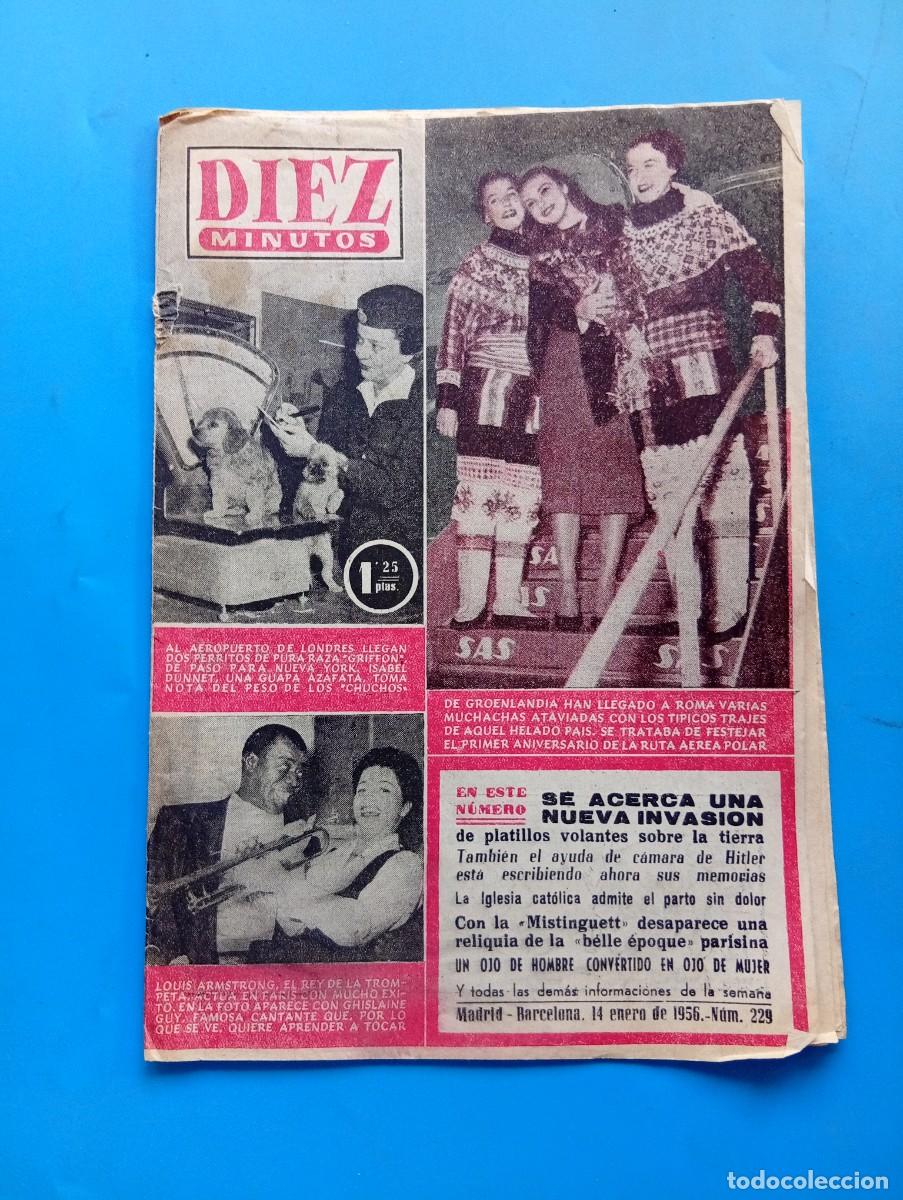 Coleccionismo de Revista Diez Minutos: REVISTA DIEZ MINUTOS. N&ordm; 229. A&Ntilde;O 1956. PRIMER ANIVERSARIO DE LA RUTA AEREA POLAR. LOUIS .. LEER.