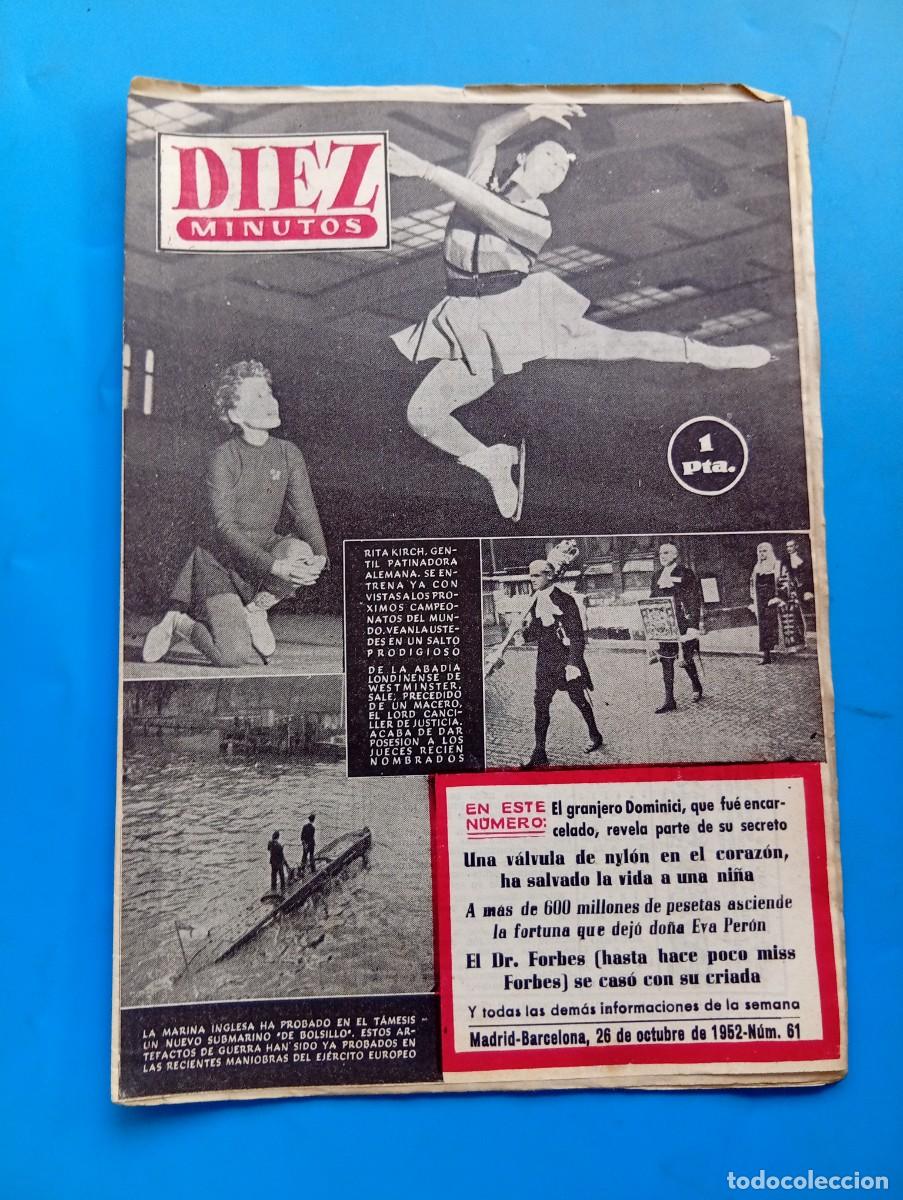 Coleccionismo de Revista Diez Minutos: REVISTA DIEZ MINUTOS. N&ordm; 61. A&Ntilde;O 1952. RITA APLAUDE A LUIS MIGUEL DOMINGUIN. LA MARINA .... LEER.