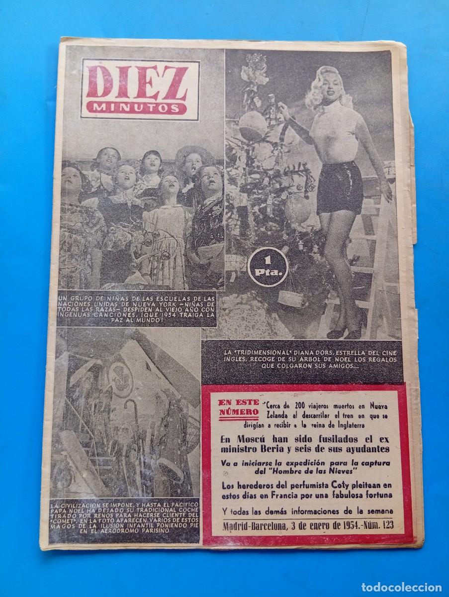 Coleccionismo de Revista Diez Minutos: REVISTA DIEZ MINUTOS. N&ordm; 123. A&Ntilde;O 1954. DIANA DORS ESTRELLA DEL CINE. NI&Ntilde;AS DESPIDEN AL .... LEER.