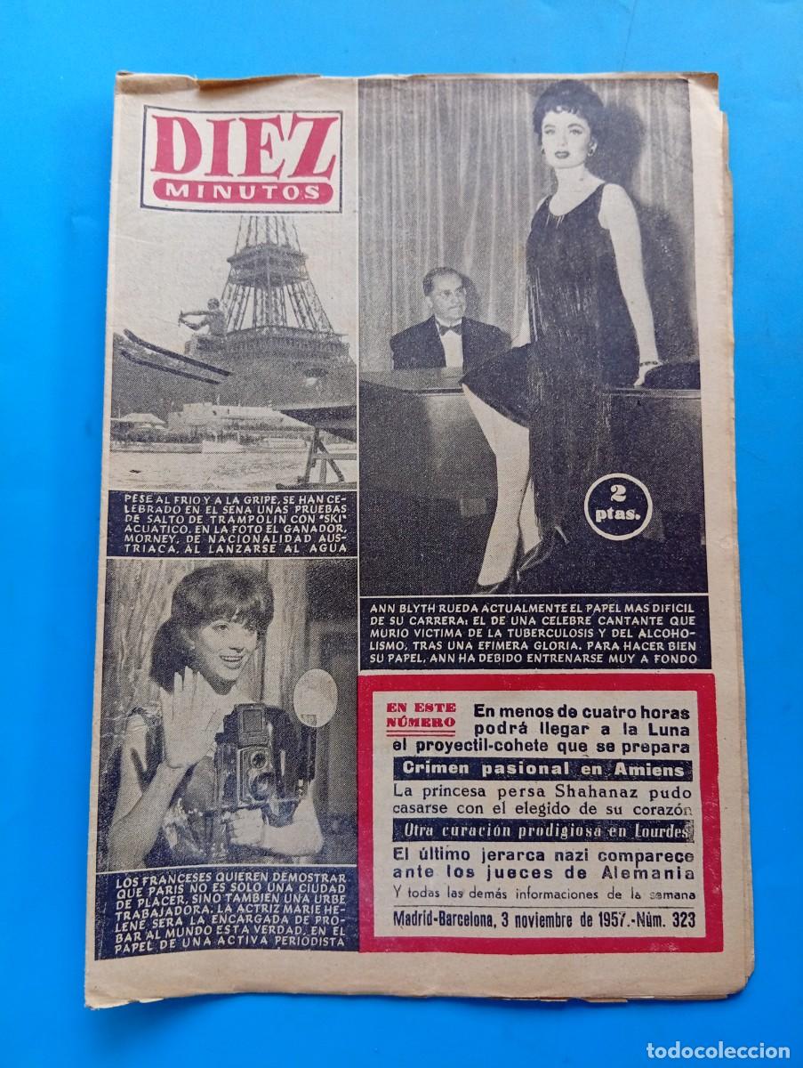 Coleccionismo de Revista Diez Minutos: REVISTA DIEZ MINUTOS. N&ordm; 323. A&Ntilde;O 1957. ANN BLYTH. PARIS NO ES SOLO PLACER. PRUEBAS DE .... LEER.