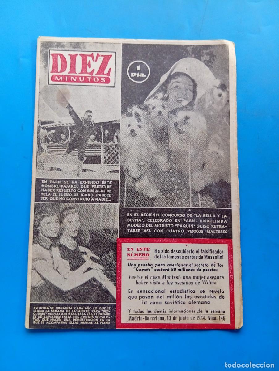 Coleccionismo de Revista Diez Minutos: REVISTA DIEZ MINUTOS. N&ordm; 146. A&Ntilde;O 1954. EN PARIS, HOMBRE PAJARO. EN ROMA, LA SEMANA DE LA .... LEER.