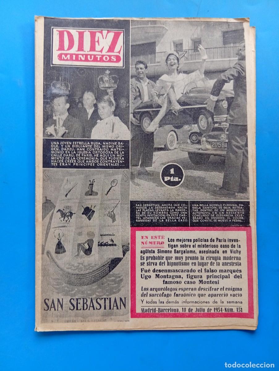Coleccionismo de Revista Diez Minutos: REVISTA DIEZ MINUTOS. N&ordm; 151. A&Ntilde;O 1954. NADINE BASILE. SAN SEBASTIAN. DANIELA SAINTOINI.... LEER.
