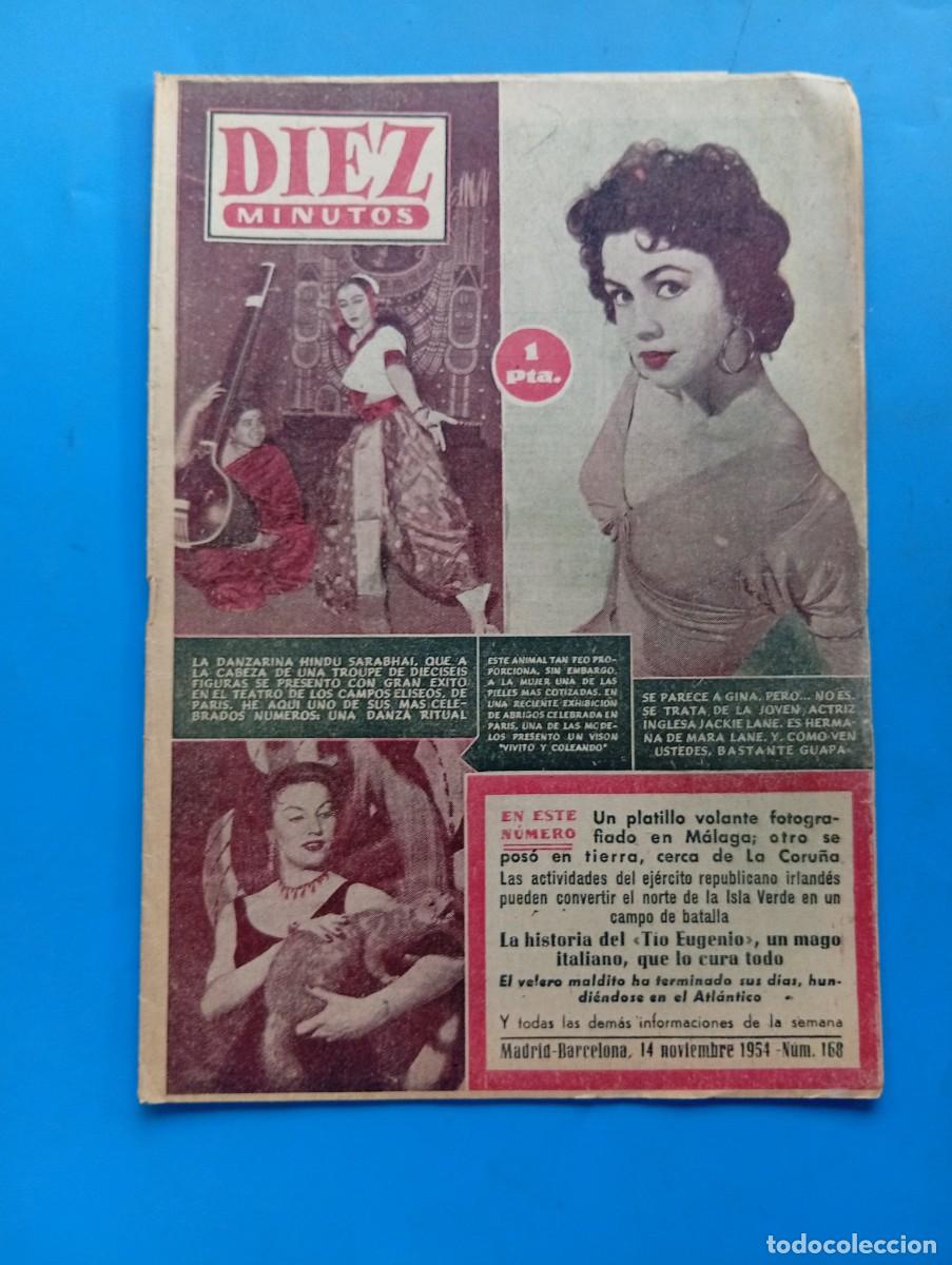 Coleccionismo de Revista Diez Minutos: REVISTA DIEZ MINUTOS. N&ordm; 168. A&Ntilde;O 1954. LA DANZARINA HINDU SARABHAI. SE PARECE A GINA.... LEER.