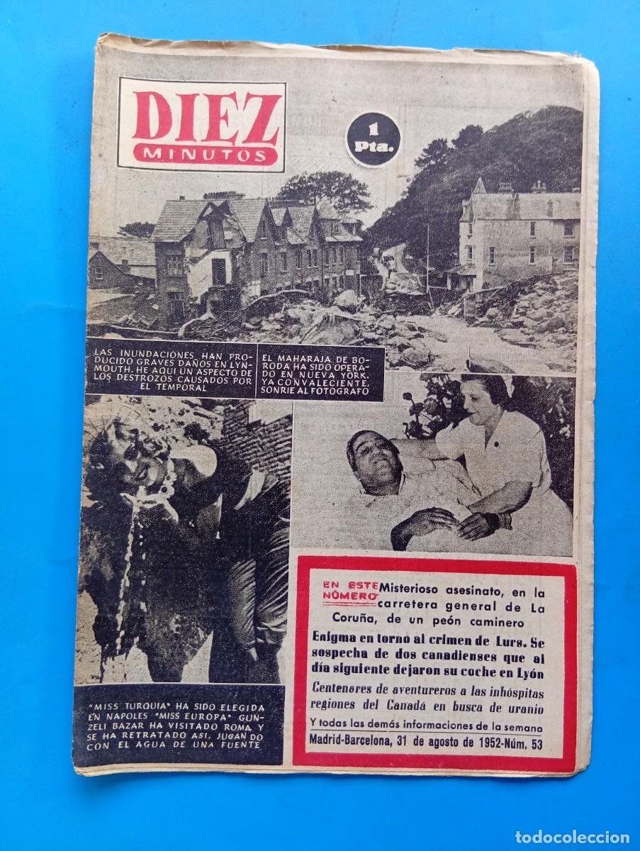 Coleccionismo de Revista Diez Minutos: REVISTA DIEZ MINUTOS. N&ordm; 53. A&Ntilde;O 1952. MISS TURQUIA. EL MAHARAJA DE BORODA OPERADO EN NEW .... LEER.