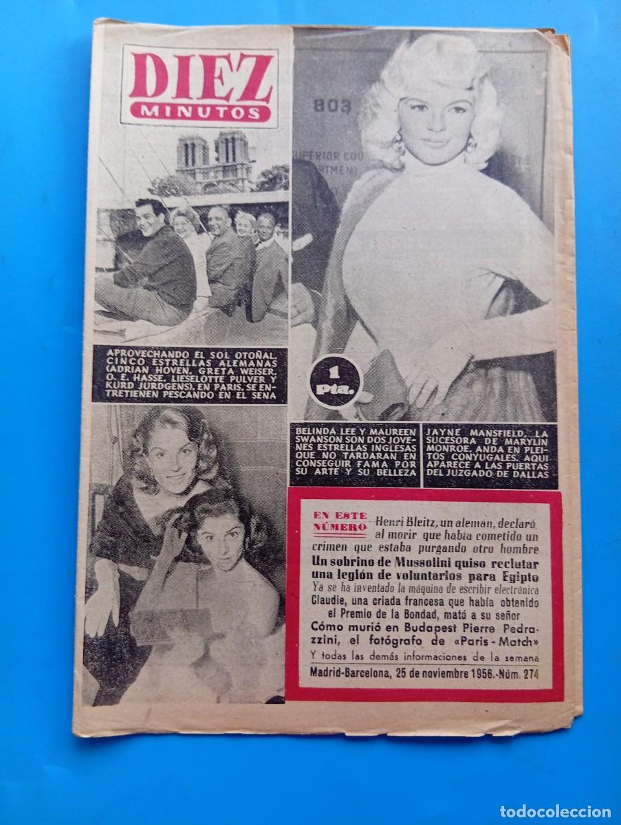 Coleccionismo de Revista Diez Minutos: REVISTA DIEZ MINUTOS. N&ordm; 274. A&Ntilde;O 1956. BELINDA LEE Y MAUREEN SWANSON. JAYNE MANSFIELD... LEER.