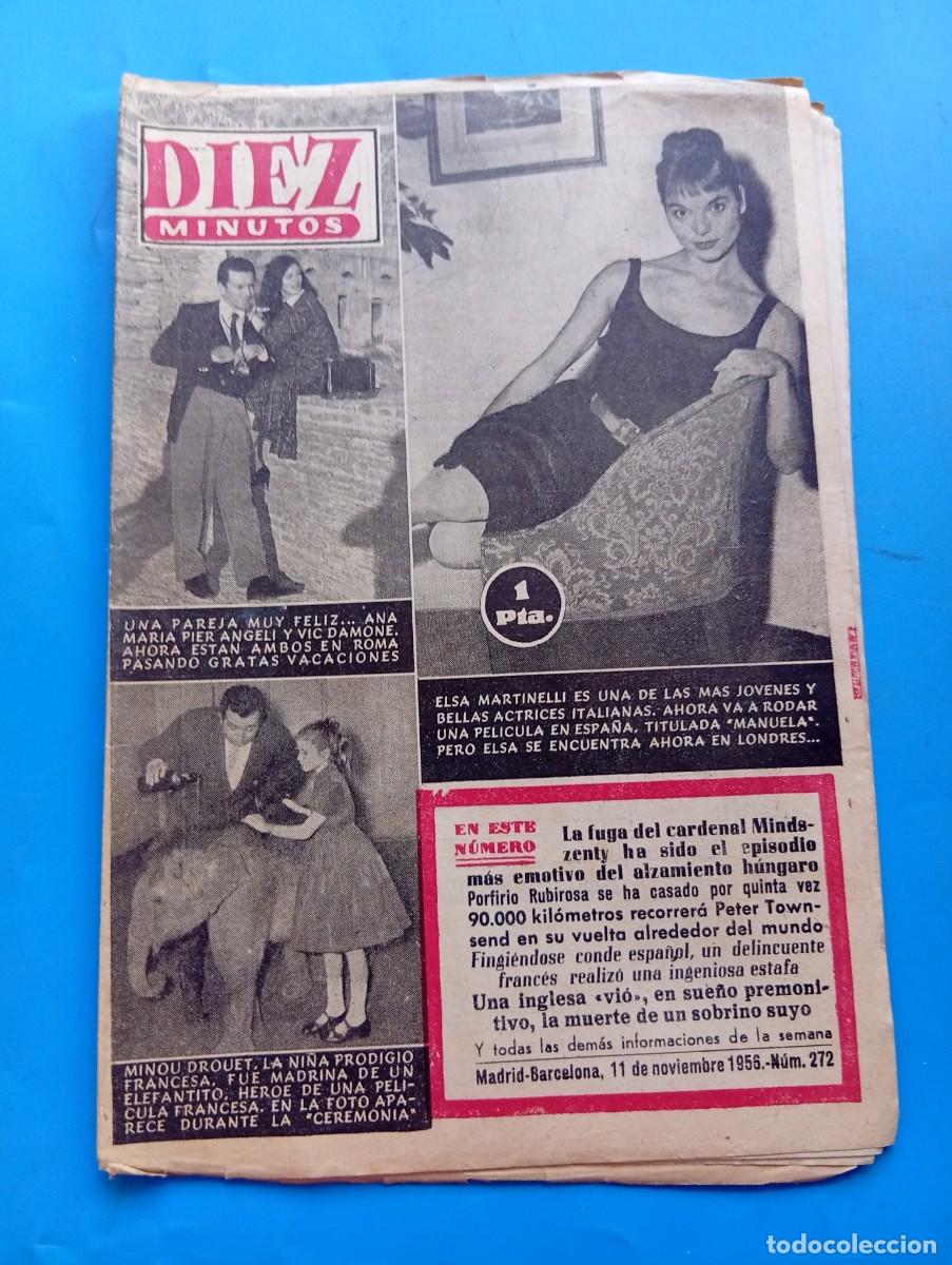 Coleccionismo de Revista Diez Minutos: REVISTA DIEZ MINUTOS. N&ordm; 272. A&Ntilde;O 1956. ELSA MARTINELLI. PIER ANGELI-VIC DAMONE. MINOU D..... LEER.