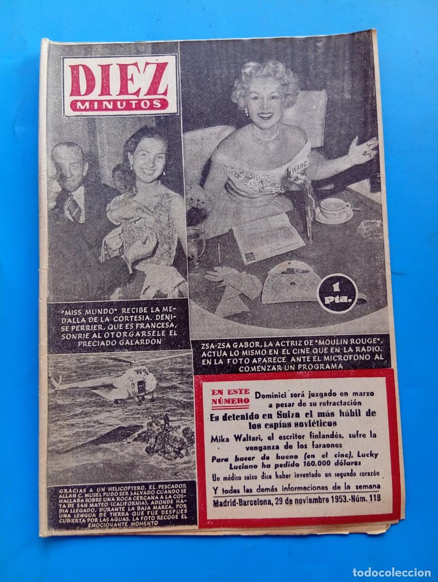 Sammeln von Zeitschriften Diez Minutos: REVISTA DIEZ MINUTOS. N&ordm; 118. A&Ntilde;O 1953. ZSA-ZSA GABOR. DENISE PERRIER, MISS MUNDO. ALLAN C... LEER.