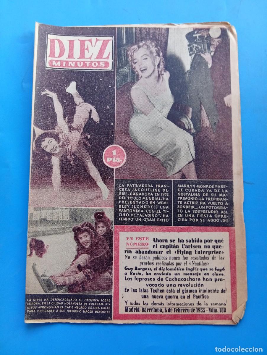 Sammeln von Zeitschriften Diez Minutos: REVISTA DIEZ MINUTOS. N&ordm; 180. A&Ntilde;O 1955. JACQUELINE DUBIEF, GANADORA. MARYLIN MONROE PARECE .. LEER.