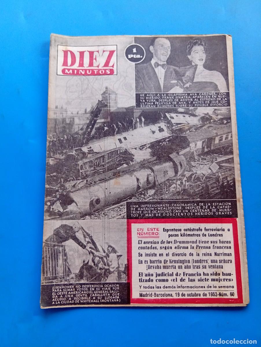 Coleccionismo de Revista Diez Minutos: REVISTA DIEZ MINUTOS. N&ordm; 60. A&Ntilde;O 1952. AVA GARDNER CON SU MARIDO. ESTACION HARROW-WEALDSTONE.. LEER.