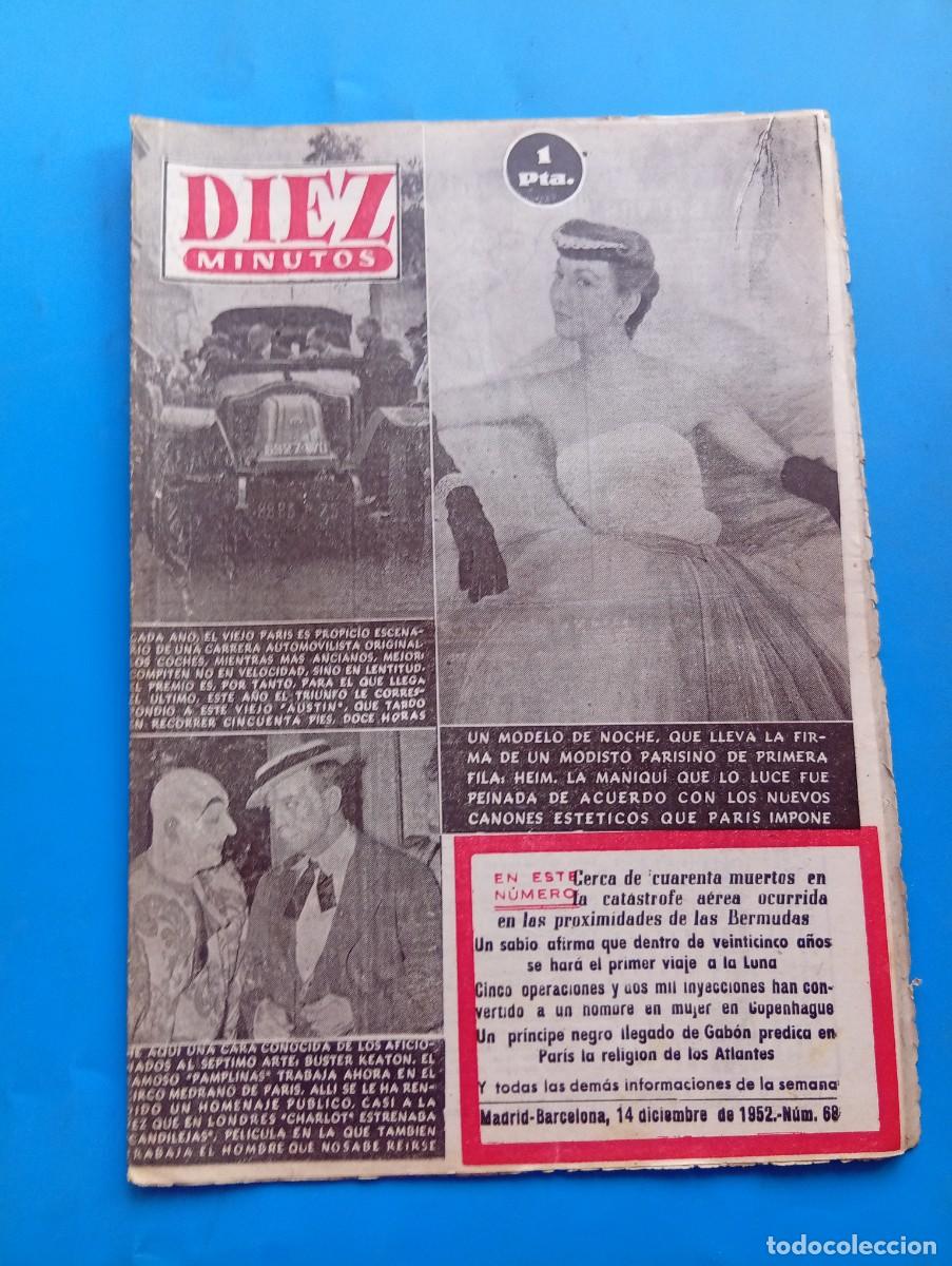 Coleccionismo de Revista Diez Minutos: REVISTA DIEZ MINUTOS. N&ordm; 68. A&Ntilde;O 1952. BUSTER KEATON. MADRID, EN BREVES LINEAS. UN AVION ..... LEER.