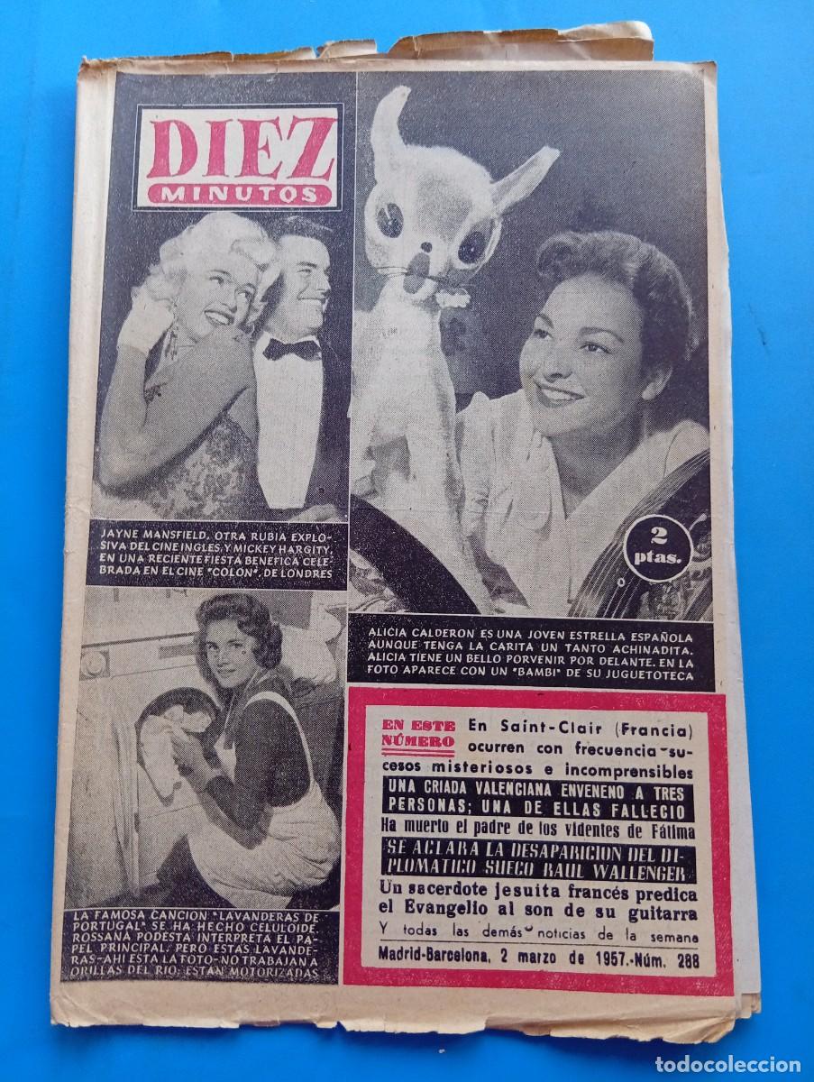 Coleccionismo de Revista Diez Minutos: REVISTA DIEZ MINUTOS. N&ordm; 288. A&Ntilde;O 1957. LAVANDERAS DE PORTUGAL. ALICIA CALDERON. JAYNE MANS.... LEER