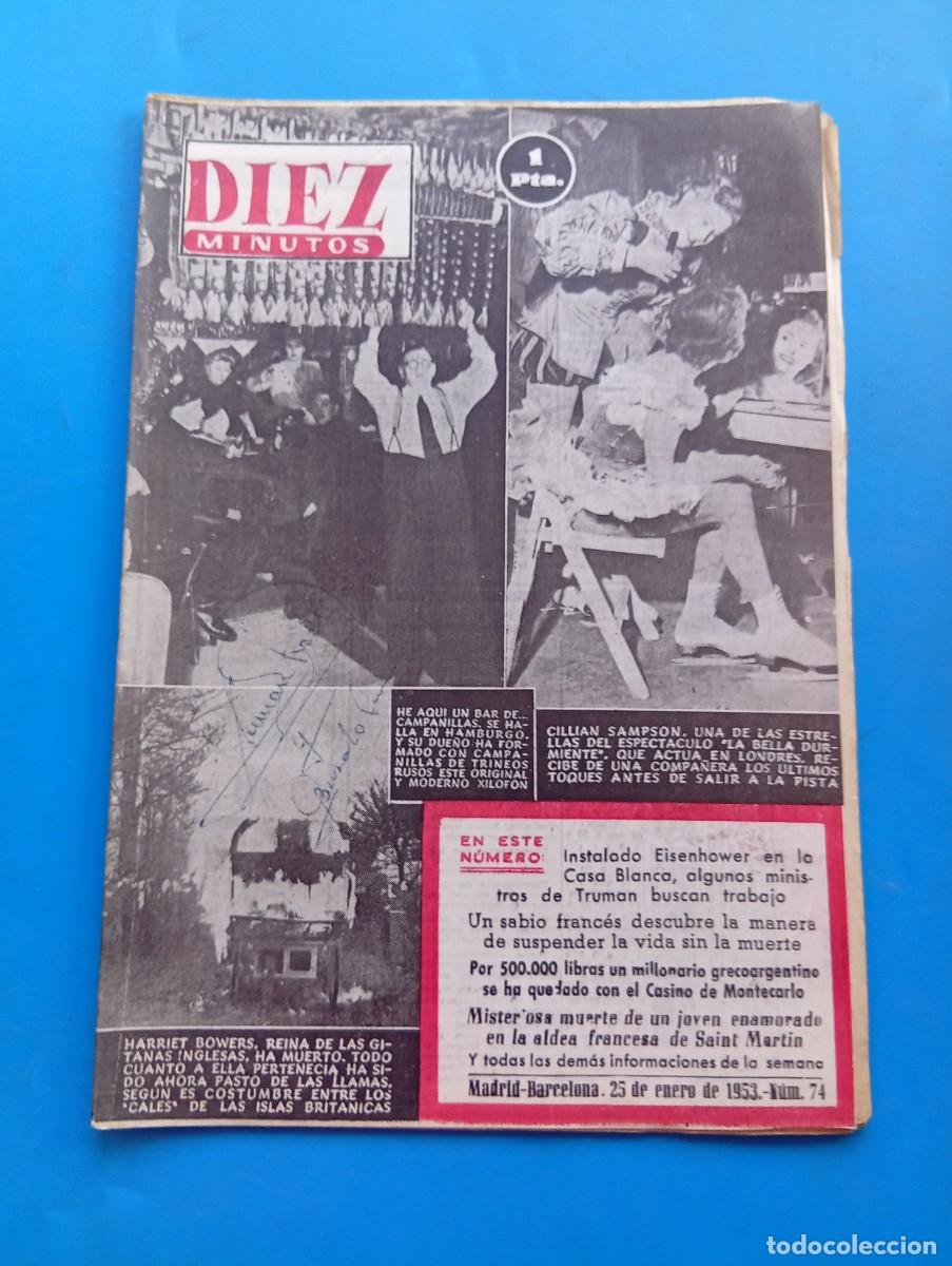 Coleccionismo de Revista Diez Minutos: REVISTA DIEZ MINUTOS. N&ordm; 74. A&Ntilde;O 1953. CILLIAN SAMPSON. HARRIET BOWERS, REINAS DE LAS ..... LEER.