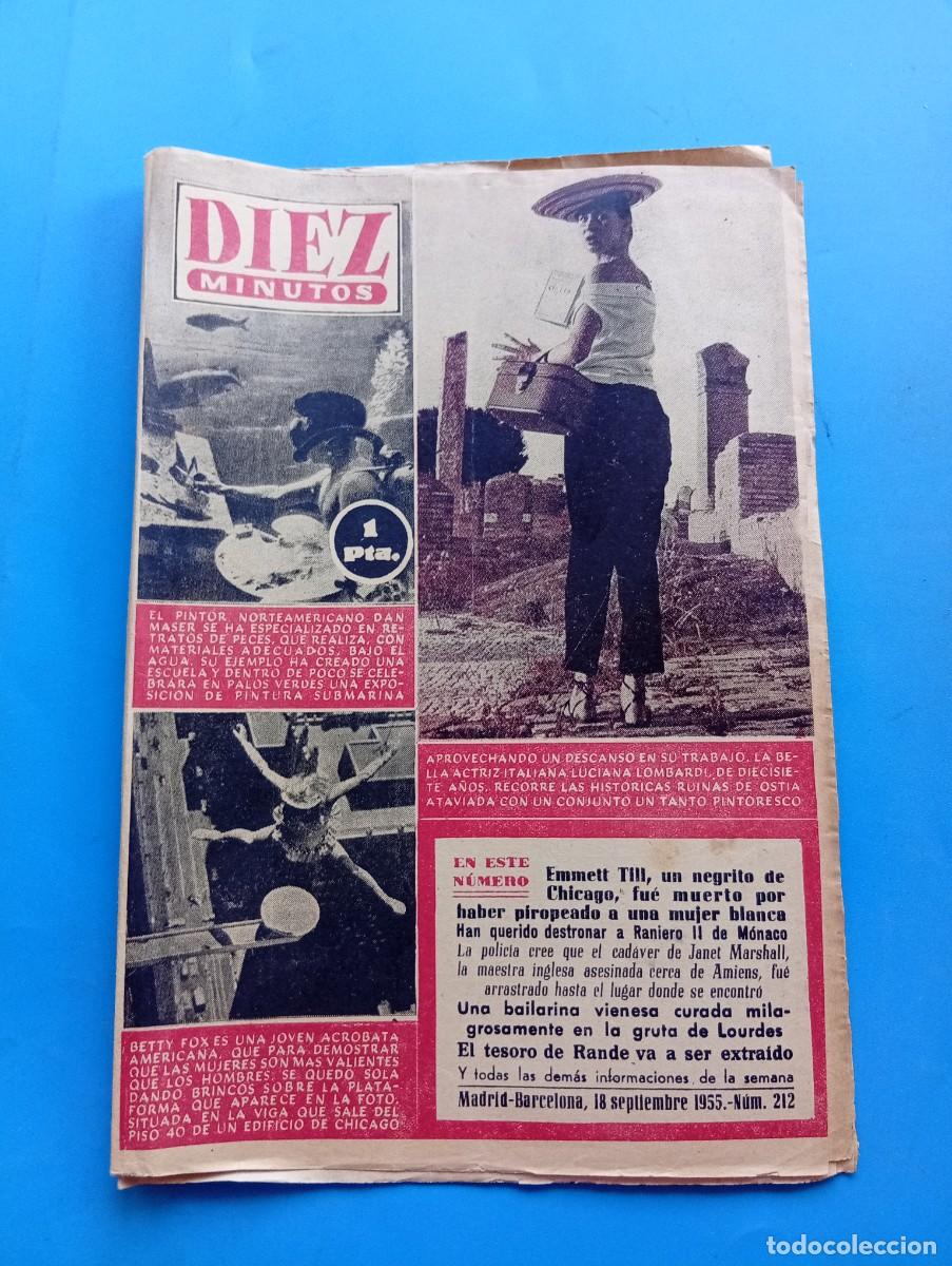 Coleccionismo de Revista Diez Minutos: REVISTA DIEZ MINUTOS. N&ordm; 212. A&Ntilde;O 1955. LA BELLA ITALIANA LUCIANA LOMBARDI. LA HERMANA DEL ... LEER