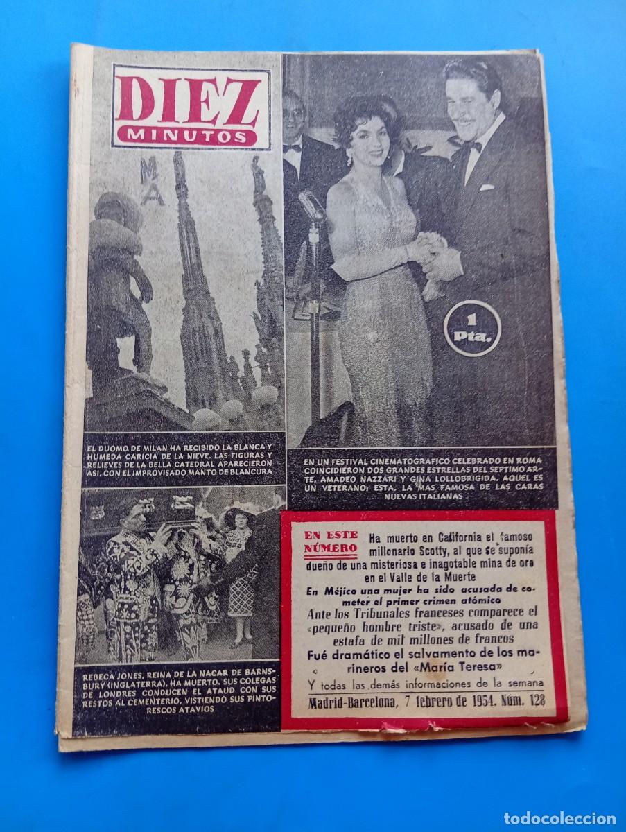 Coleccionismo de Revista Diez Minutos: REVISTA DIEZ MINUTOS. N&ordm; 128. A&Ntilde;O 1954. AMADEO NAZZARI Y GINA LOLLOBRIGIDA. REBECA JONES, ... LEER
