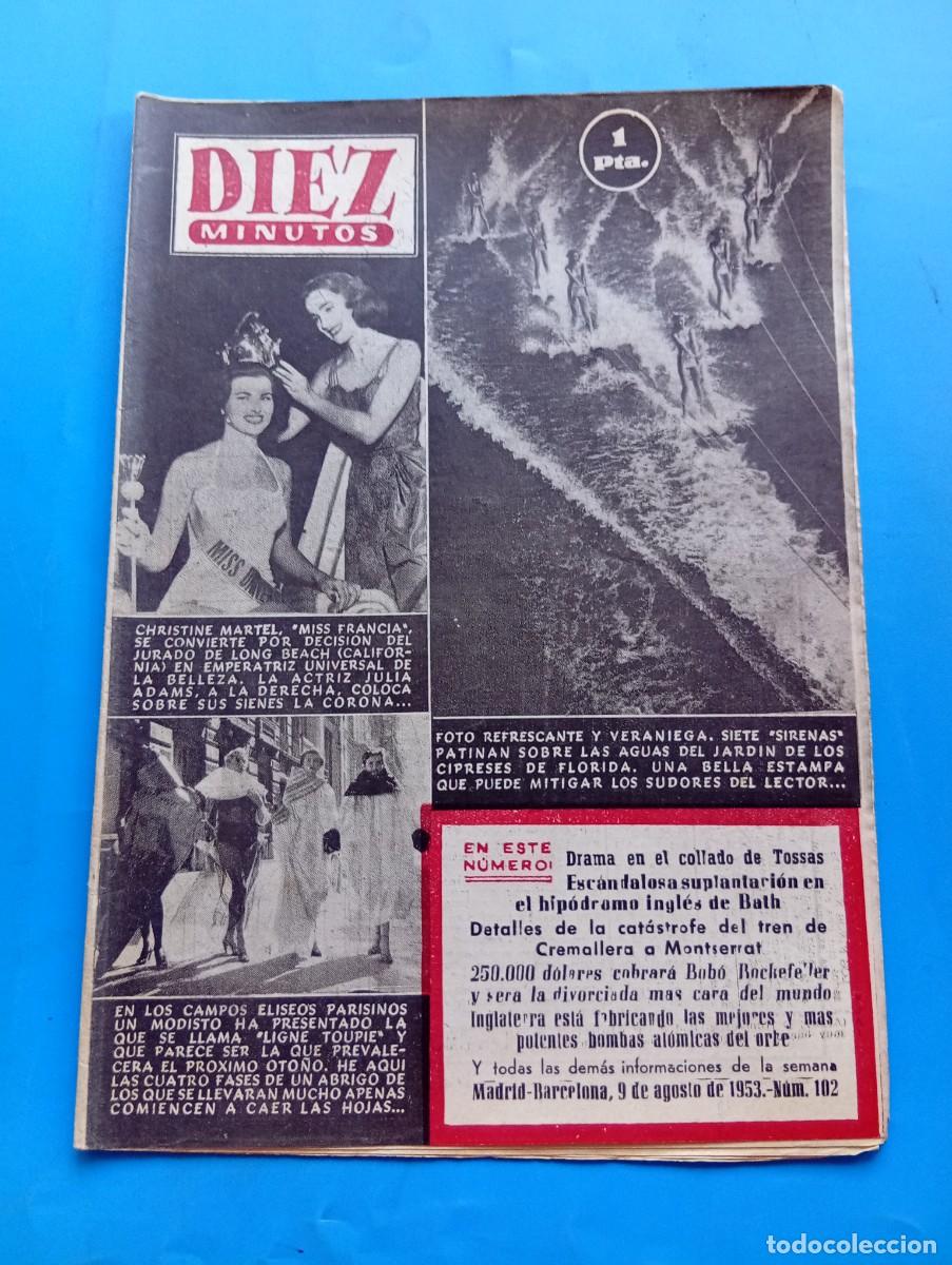 Coleccionismo de Revista Diez Minutos: REVISTA DIEZ MINUTOS. N&ordm; 102. A&Ntilde;O 1953. CHRISTINE MARTEL. DRAMA EN EL HIP&Oacute;DROMO BATH. BOMBAS.. LEER.