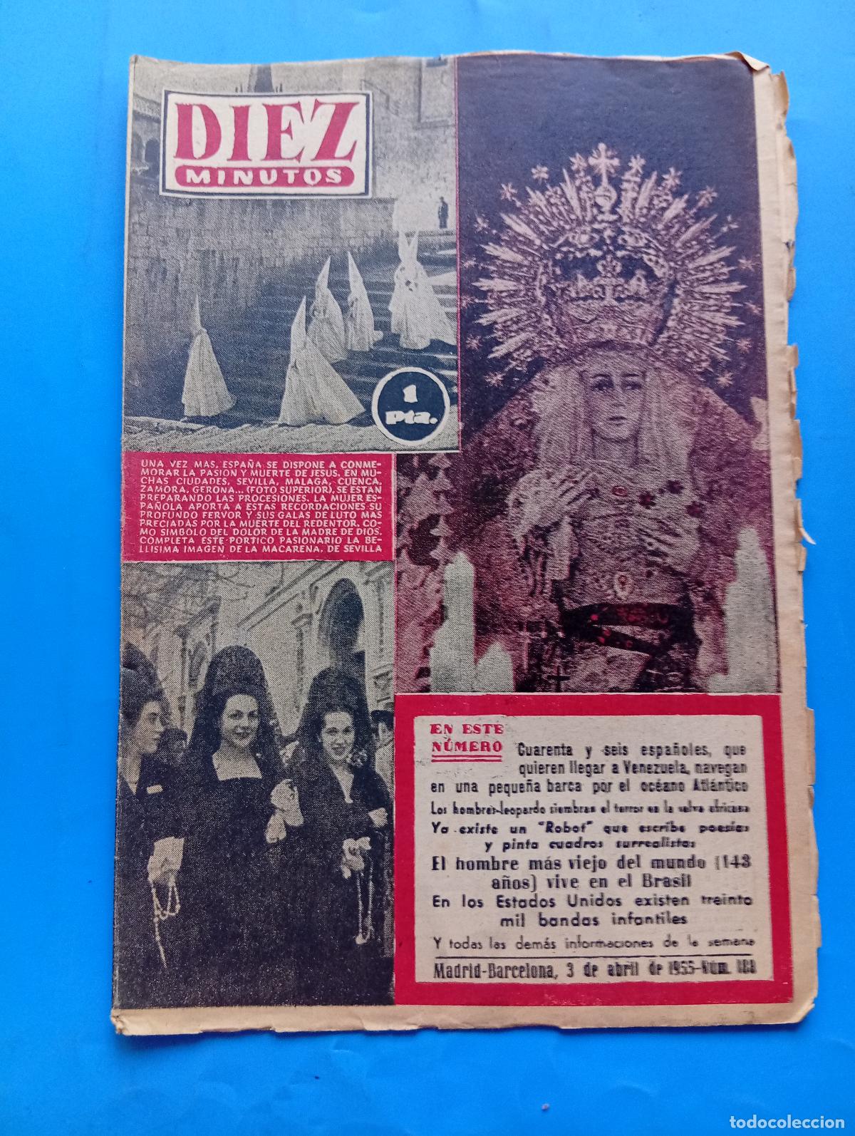 Coleccionismo de Revista Diez Minutos: REVISTA DIEZ MINUTOS. N&ordm; 188. A&Ntilde;O 1955. ESPA&Ntilde;A SE DISPONE A CONMEMORAR LA PASION Y LA MUERTE.. LEER.