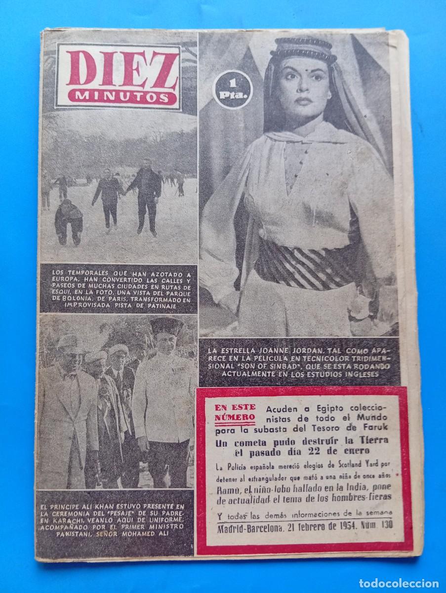 Coleccionismo de Revista Diez Minutos: REVISTA DIEZ MINUTOS. N&ordm; 130. A&Ntilde;O 1954. ESTRELLA EN TECNICOLOR. EL PRINCIPE ALI KHAN...... LEER