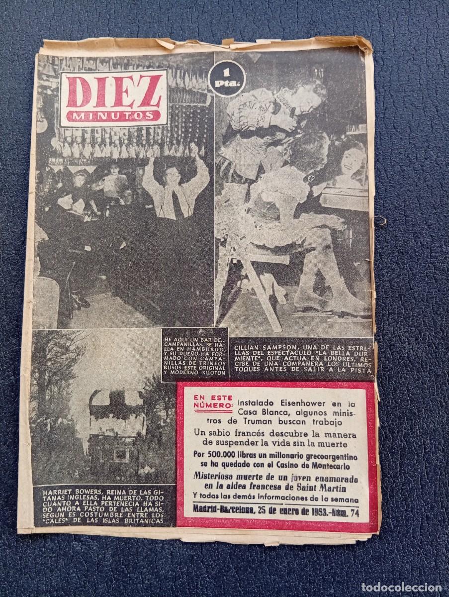 Coleccionismo de Revista Diez Minutos: REVISTA DIEZ MINUTOS. N&ordm; 74. A&Ntilde;O 1953. CILLIAN SAMPSON. HARRIET BOWERS, REINAS DE LAS ..... LEER.