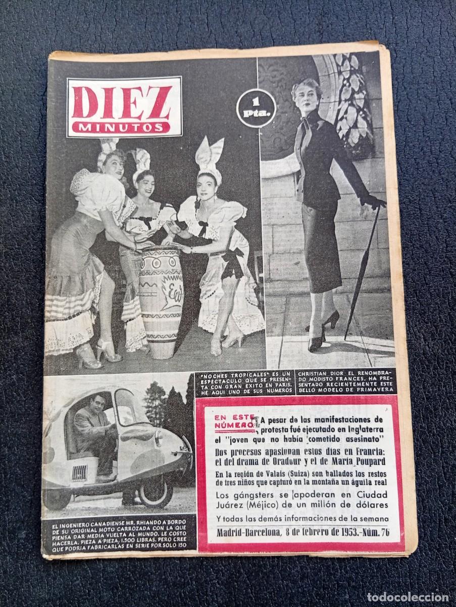 Coleccionismo de Revista Diez Minutos: REVISTA DIEZ MINUTOS. N&ordm; 76. A&Ntilde;O 1953. NOCHES TROPICALES. CHRISTIAN DIOR, MODISTO FRANCES..... LEER.