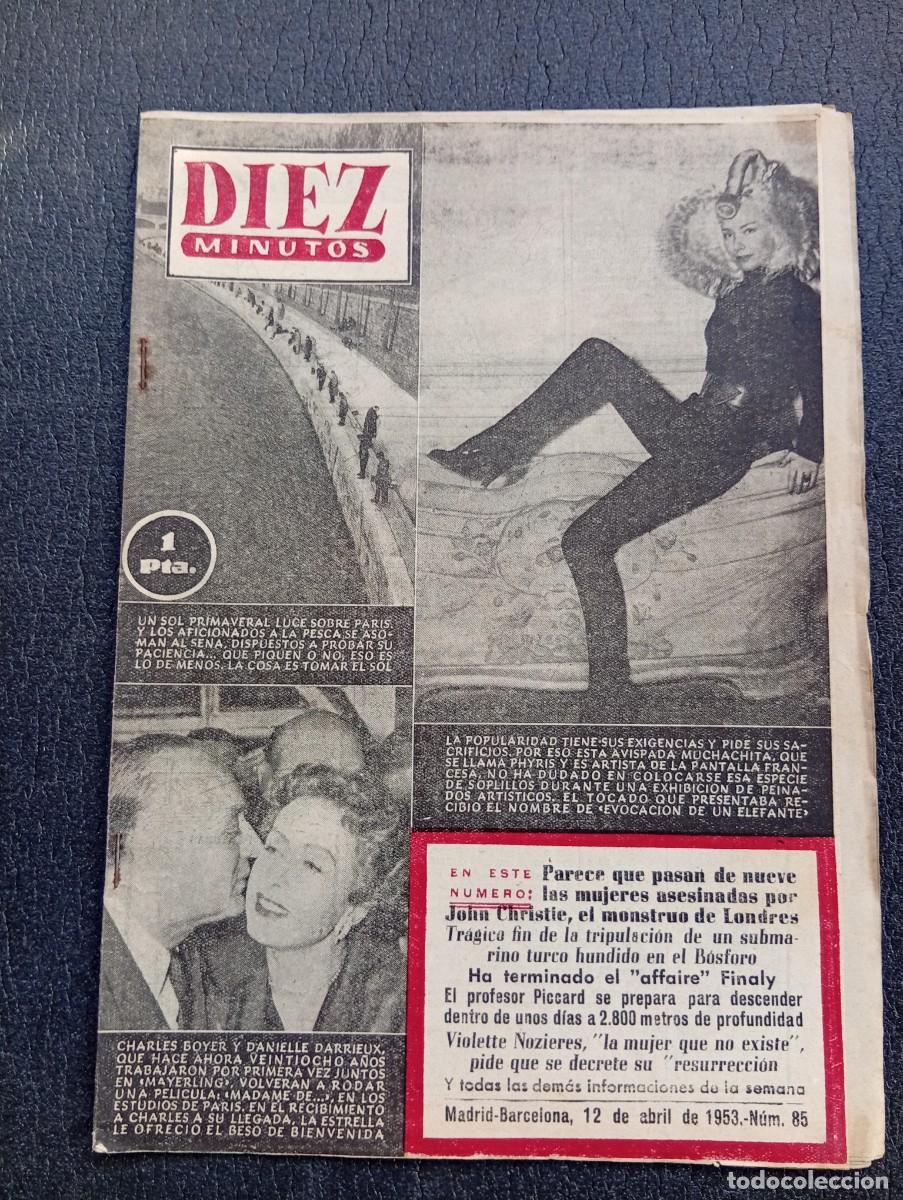 Coleccionismo de Revista Diez Minutos: REVISTA DIEZ MINUTOS. N&ordm; 85. A&Ntilde;O 1953. CHARLES BOYER. EL MONSTRUO DE LONDRES. RITA SIEMPRE.... LEER.