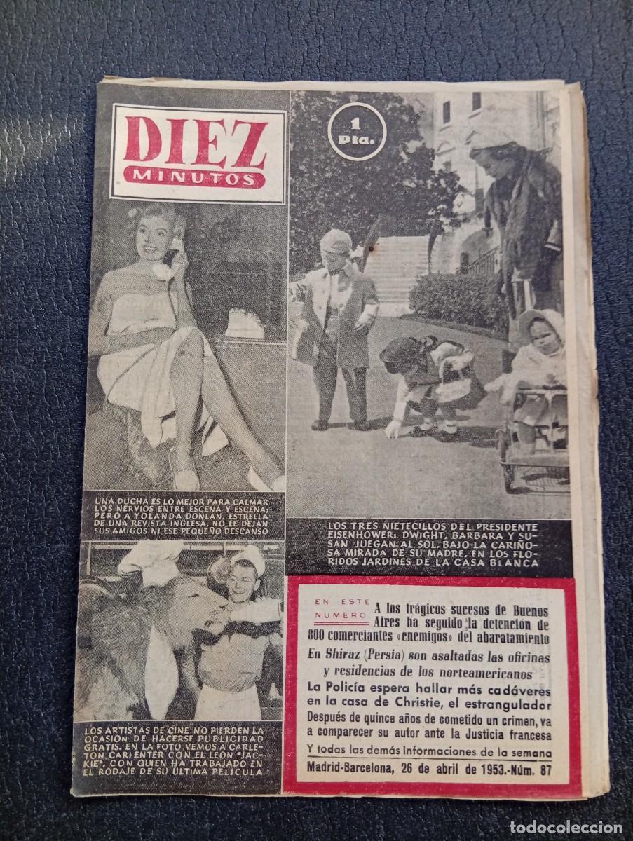 Coleccionismo de Revista Diez Minutos: REVISTA DIEZ MINUTOS. N&ordm; 87. A&Ntilde;O 1953. TRAGEDIA BUENOS AIRES. YOLANDA DONLAN. EL PATO Y LA ... LEER.