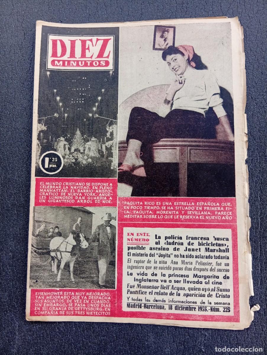 Coleccionismo de Revista Diez Minutos: REVISTA DIEZ MINUTOS. N&ordm; 225. A&Ntilde;O 1955. PAQUITA RICO. EISENHOWER ESTA MUY MEJORADO. EL MUNDO.. LEER.
