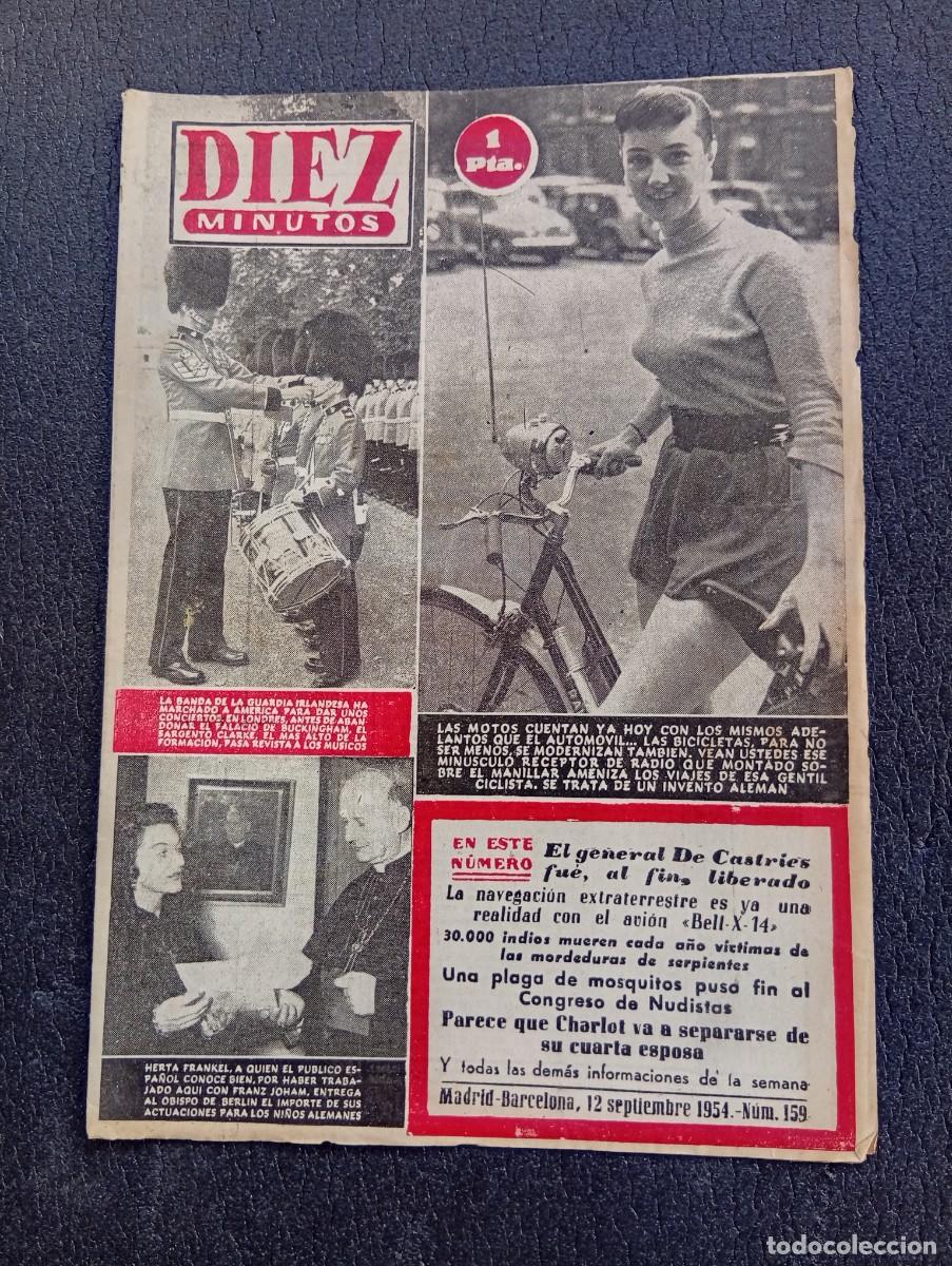 Coleccionismo de Revista Diez Minutos: REVISTA DIEZ MINUTOS. N&ordm; 159. A&Ntilde;O 1954. HERTA FRANKEL. EL GENERAL DECASTRIES FUE LIBERADO.. LEER