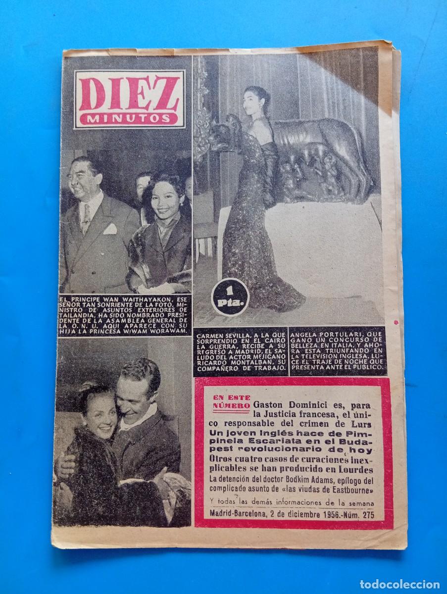 Collection Magazine Diez Minutos: REVISTA DIEZ MINUTOS. N&ordm; 275. A&Ntilde;O 1956. CARMEN SEVILLA. GASTON DOMINI. WAN WAITHAYAKON..... LEER.