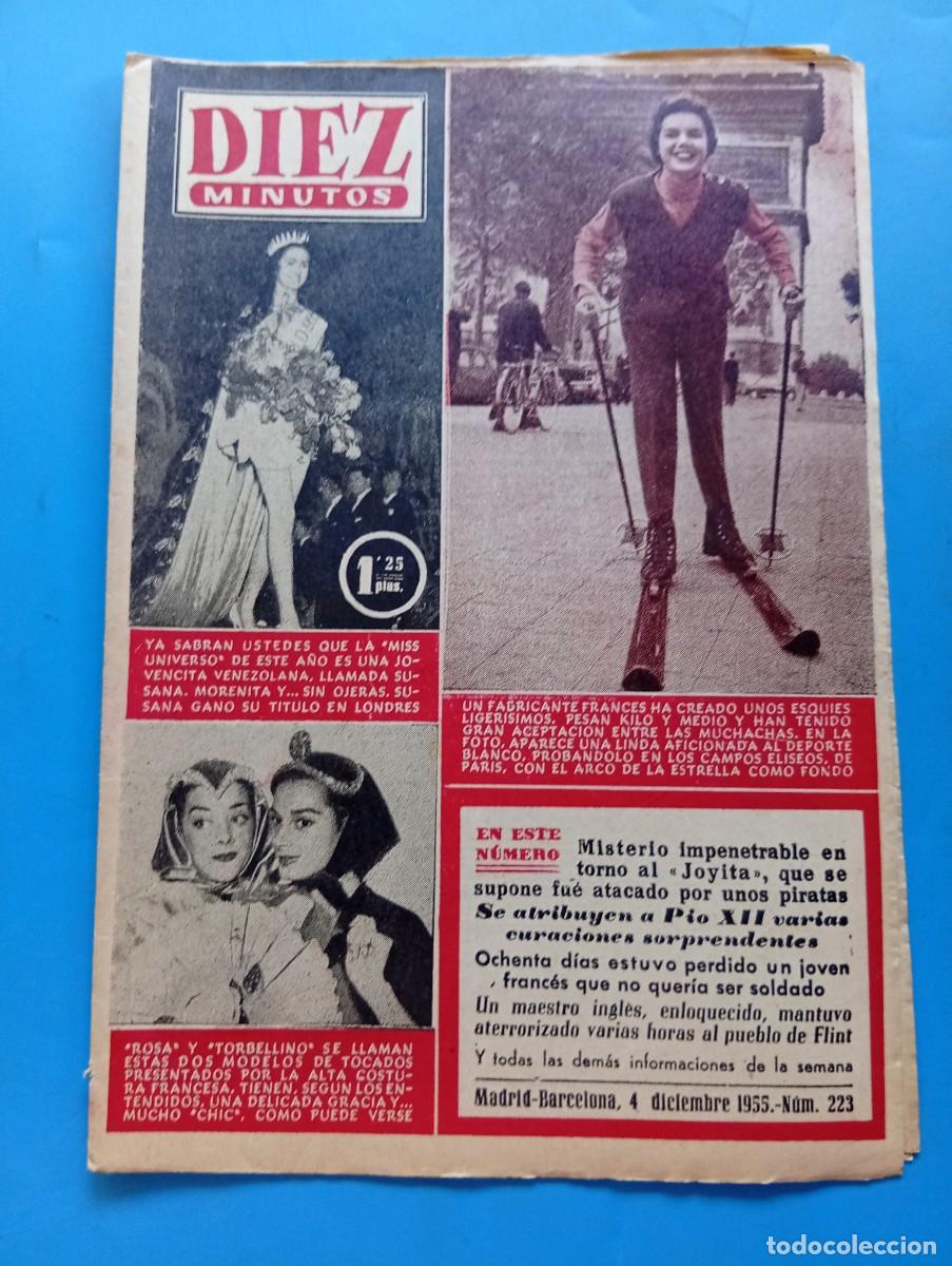 Coleccionismo de Revista Diez Minutos: REVISTA DIEZ MINUTOS. N&ordm; 223. A&Ntilde;O 1955. ROSA Y TORBELLINO, MODELOS FRANCESAS. SUSANA MORENITA. LEER.