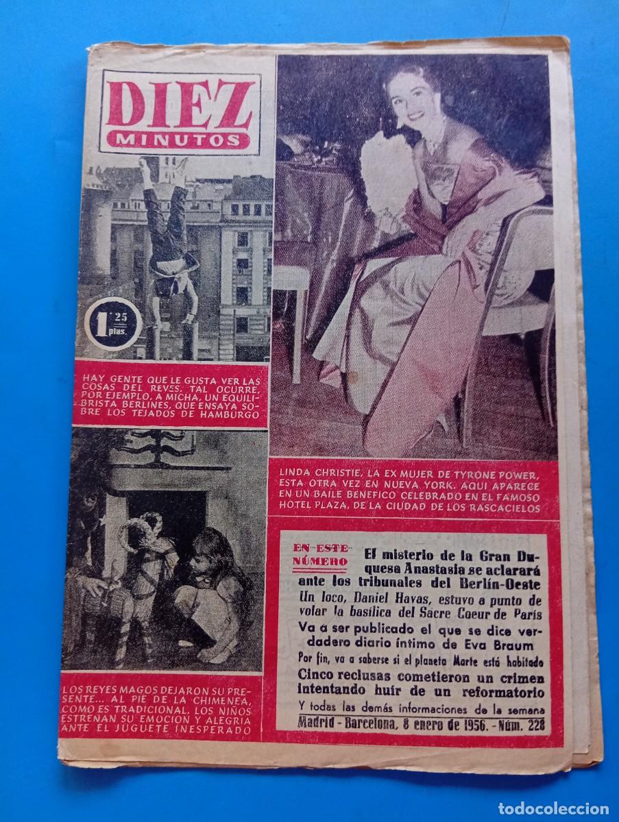 Collection Magazine Diez Minutos: REVISTA DIEZ MINUTOS. N&ordm; 228. A&Ntilde;O 1956. LINDA CHRISTIE EX DE TYRONE POWER. LOS REYES MAGOS.... LEER.