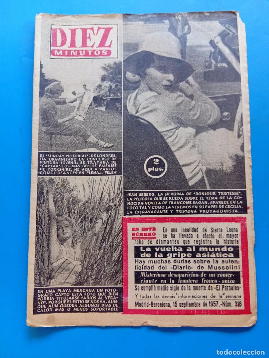 Collection Magazine Diez Minutos: REVISTA DIEZ MINUTOS. N&ordm; 316. A&Ntilde;O 1957. SOFIA LOREN. MUSSOLINI, DE ACTUALIDAD. GRIPE ..... LEER.