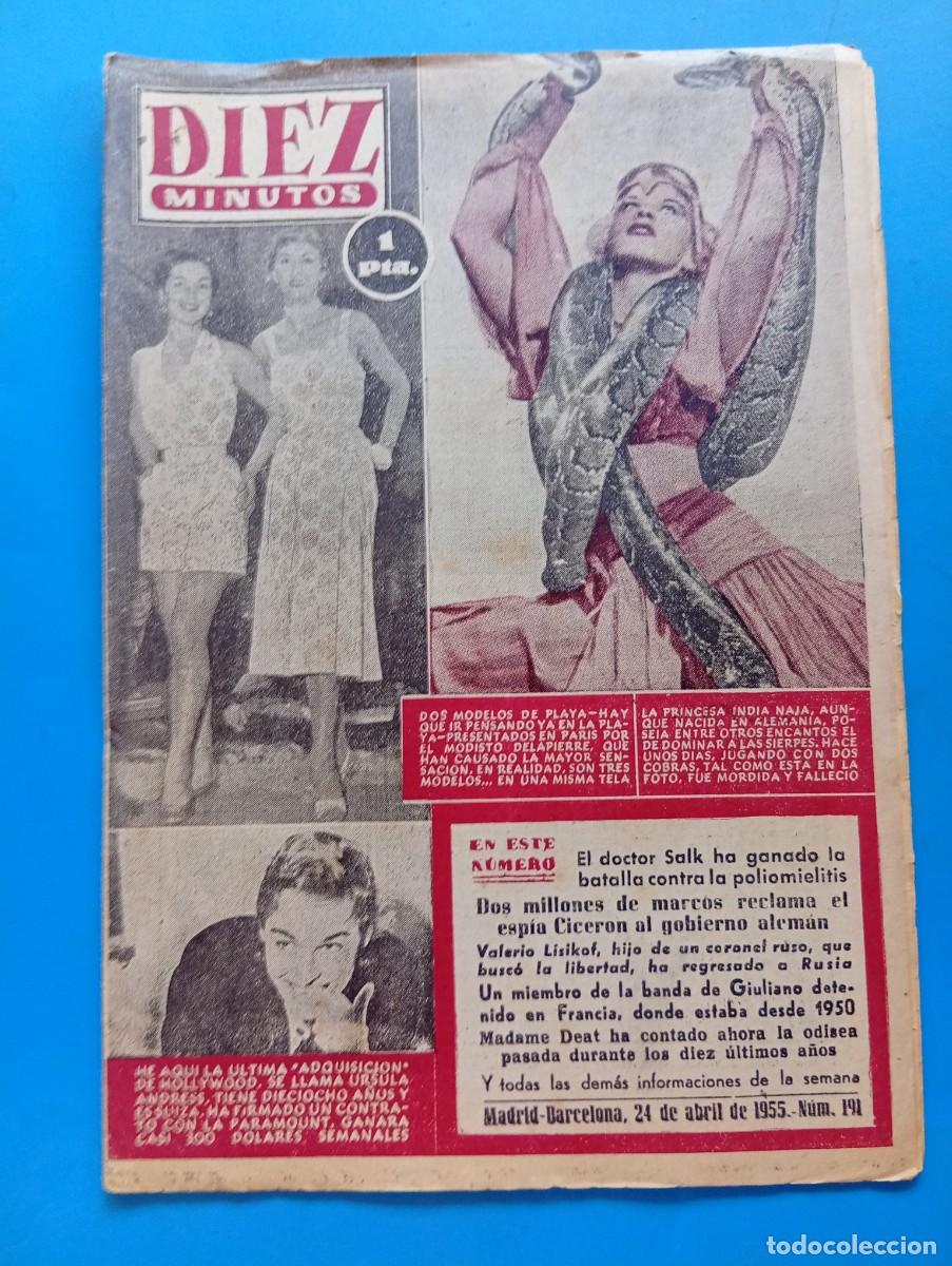 Collection Magazine Diez Minutos: REVISTA DIEZ MINUTOS. N&ordm; 191. A&Ntilde;O 1955. LA PRINCESA INDIA NAJA. URSULA ANDRESS. ESPIA ...... LEER