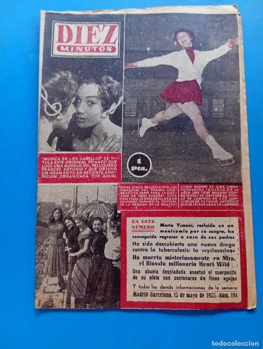 Collection Magazine Diez Minutos: REVISTA DIEZ MINUTOS. N&ordm; 194. A&Ntilde;O 1955. VIVIEN HIGSON. MARIA VANONI. NUEVA DROGA CONTRA LA .... LEER