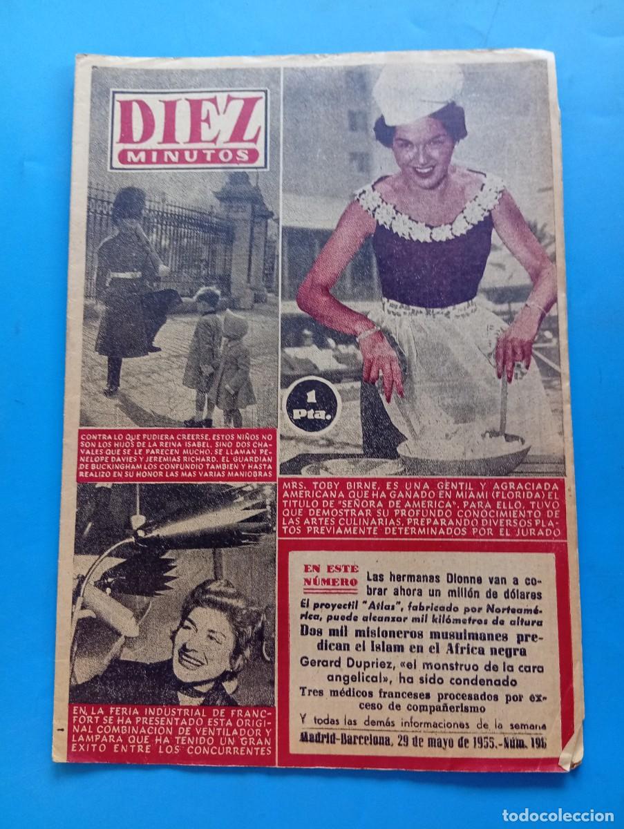 Coleccionismo de Revista Diez Minutos: REVISTA DIEZ MINUTOS. N&ordm; 196. A&Ntilde;O 1955. MRS. TOBY BIRNE. NO SON LOS HIJOS DE LA REINA ISABEL... LEER