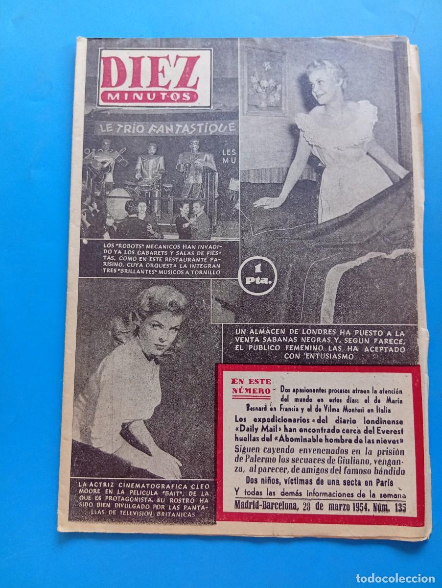 Coleccionismo de Revista Diez Minutos: REVISTA DIEZ MINUTOS. N&ordm; 135. A&Ntilde;O 1954. VENTA DE SABANAS NEGRAS. LOS ROBOTS MECANICOS. CLEO... LEER.