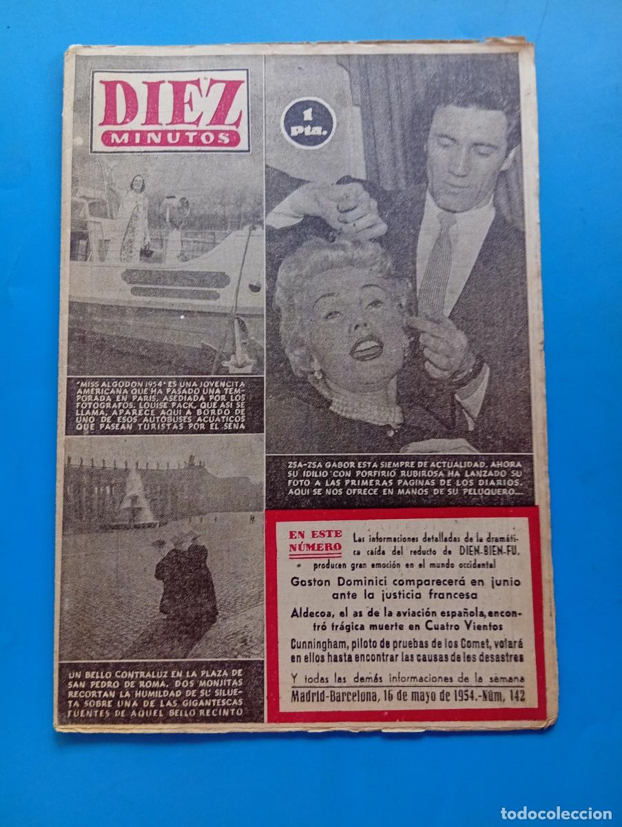 Coleccionismo de Revista Diez Minutos: REVISTA DIEZ MINUTOS. N&ordm; 142. A&Ntilde;O 1954. GASTON DOMINICI. ZSA-ZSA GABOR. LA COCINERA DE ..... LEER.