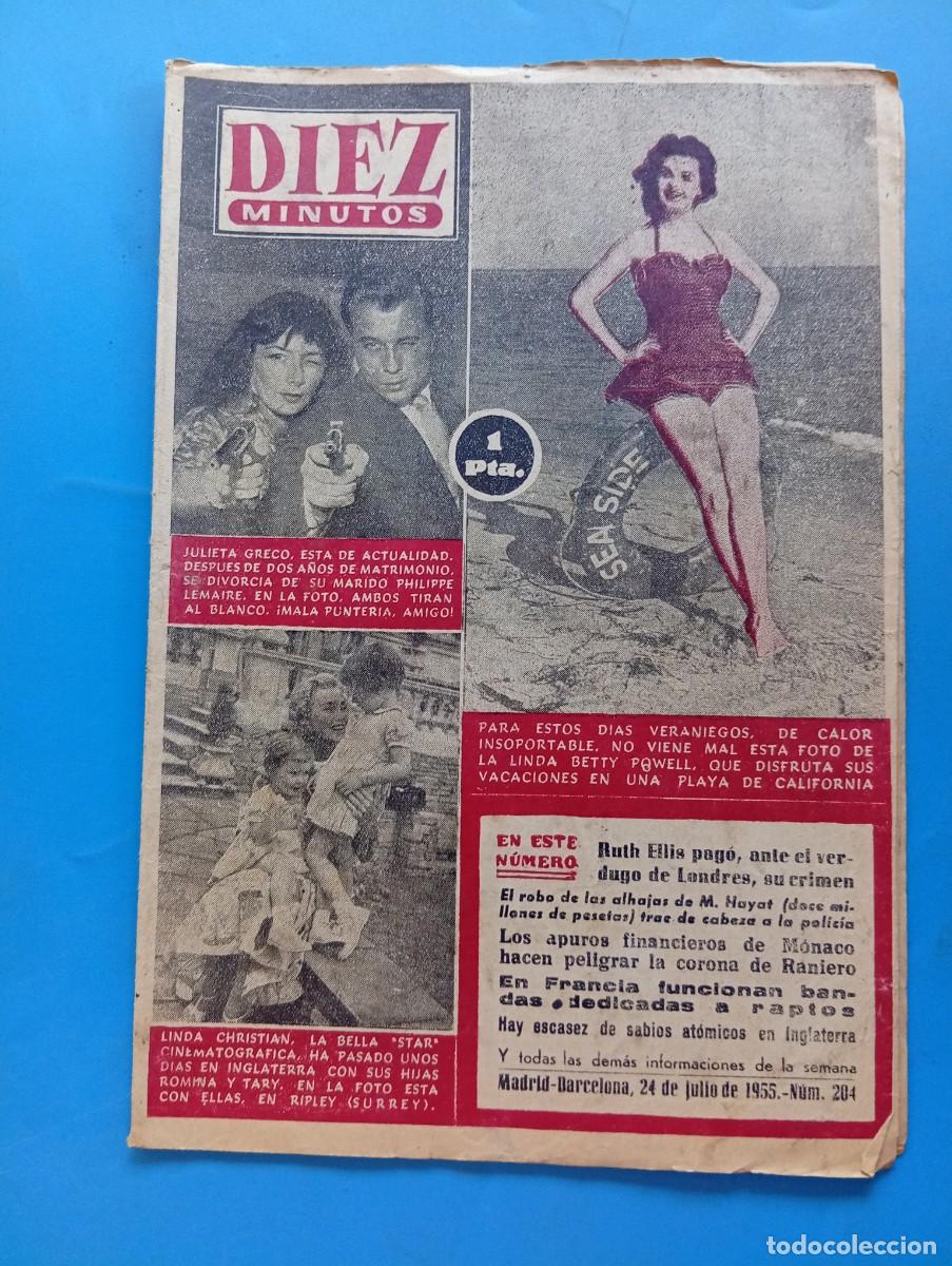 Collection Magazine Diez Minutos: REVISTA DIEZ MINUTOS. N&ordm; 204. A&Ntilde;O 1955. JULIETA GRECO. PRELADOS CISMATICOS RUSOS. RUTH ELLIS,.. LEER