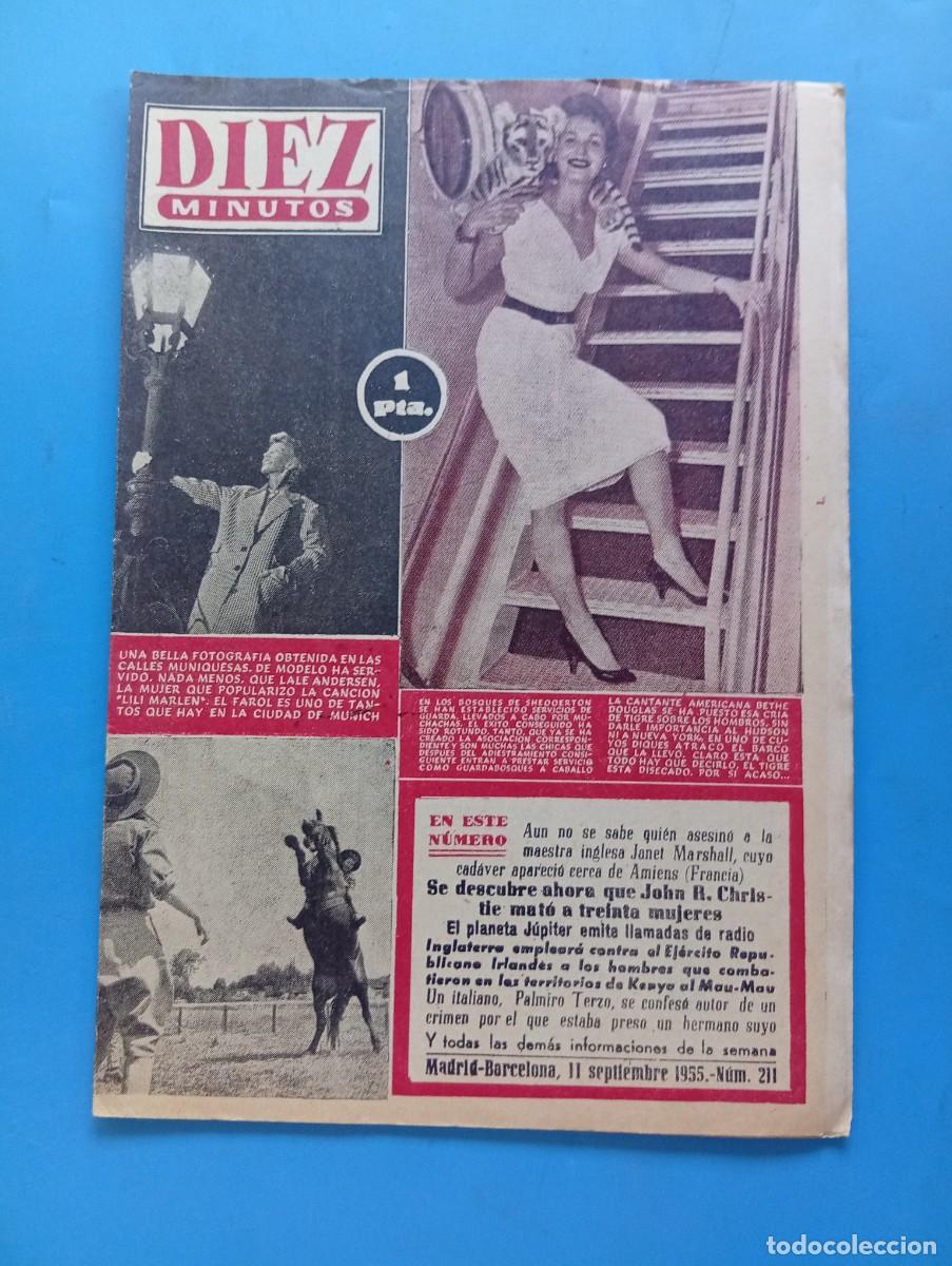 Collection Magazine Diez Minutos: REVISTA DIEZ MINUTOS. N&ordm; 211. A&Ntilde;O 1955. CANTANTE BETHE DOUGLAS. LALE ANDERSEN. JOHN R. C... LEER.
