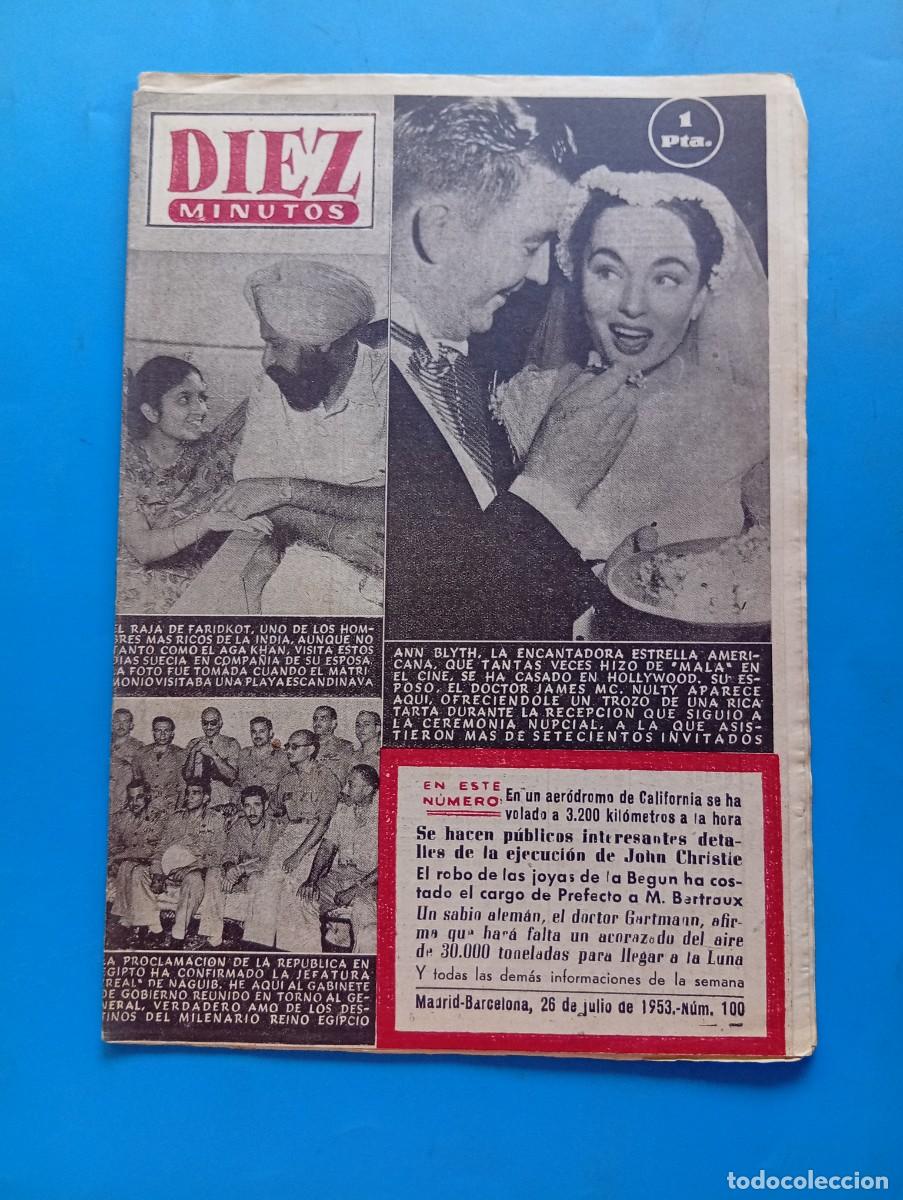 Collection Magazine Diez Minutos: REVISTA DIEZ MINUTOS. N&ordm; 100. A&Ntilde;O 1953. PROCLAMACI&Oacute;N DE LA REP&Uacute;BLICA DE EGIPTO. ANN BLYTH... LEER.
