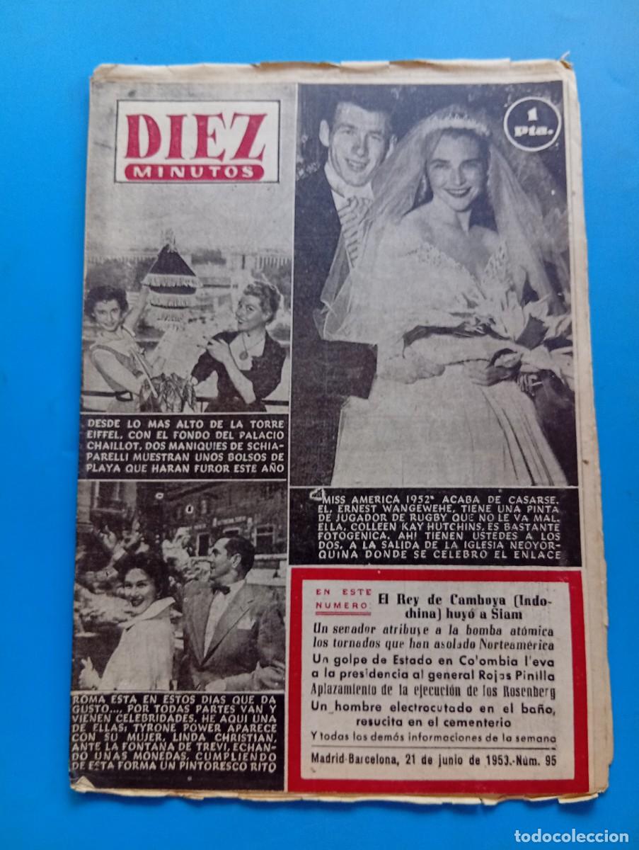 Collection Magazine Diez Minutos: REVISTA DIEZ MINUTOS. N&ordm; 95. A&Ntilde;O 1953. ROMA, VAN Y VIENEN CELEBRIDADES. MISS AM&Eacute;RICA.. LEER.