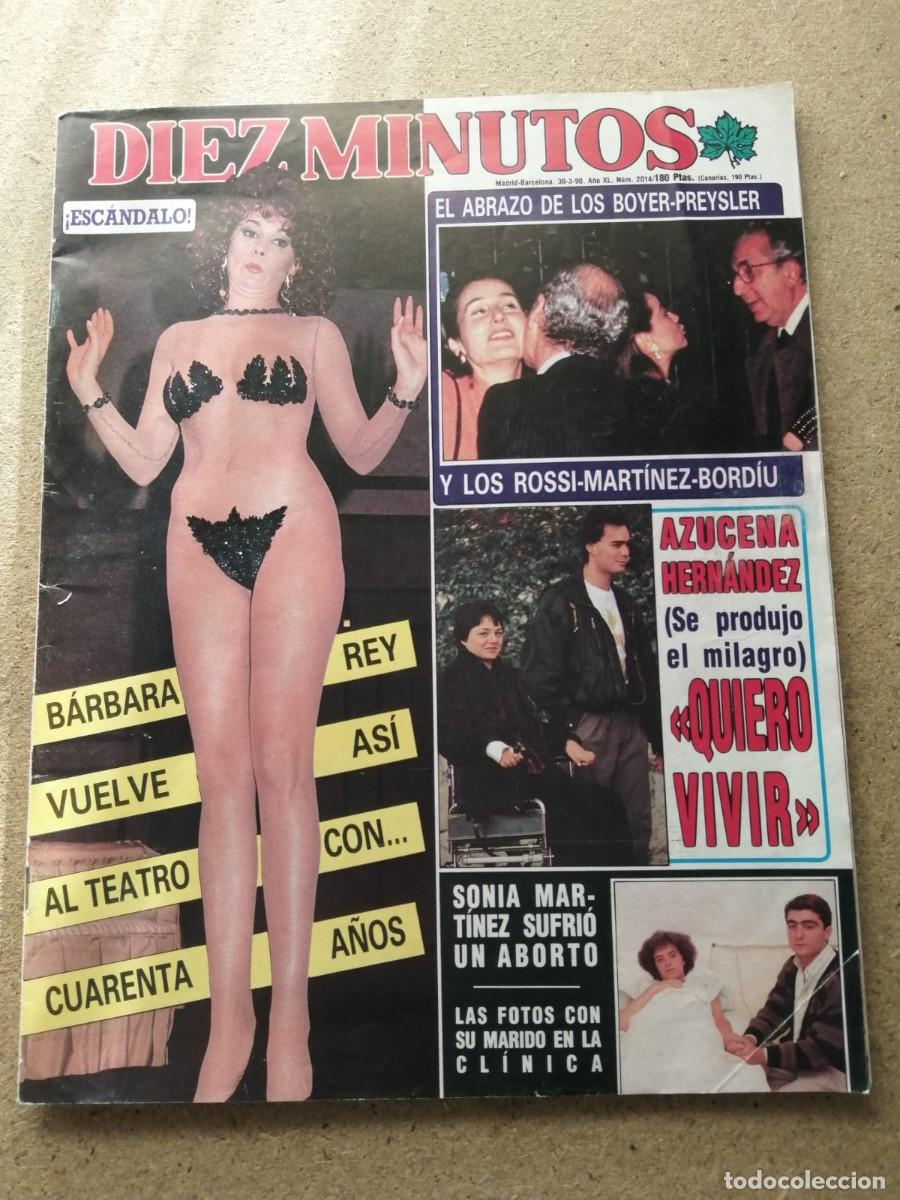 Coleccionismo de Revista Diez Minutos: REVISTA DIEZ MINUTOS (NUMERO 2014) BARBARA REY - AZUCENA HERNANDEZ - SONIA MARTINEZ - ...