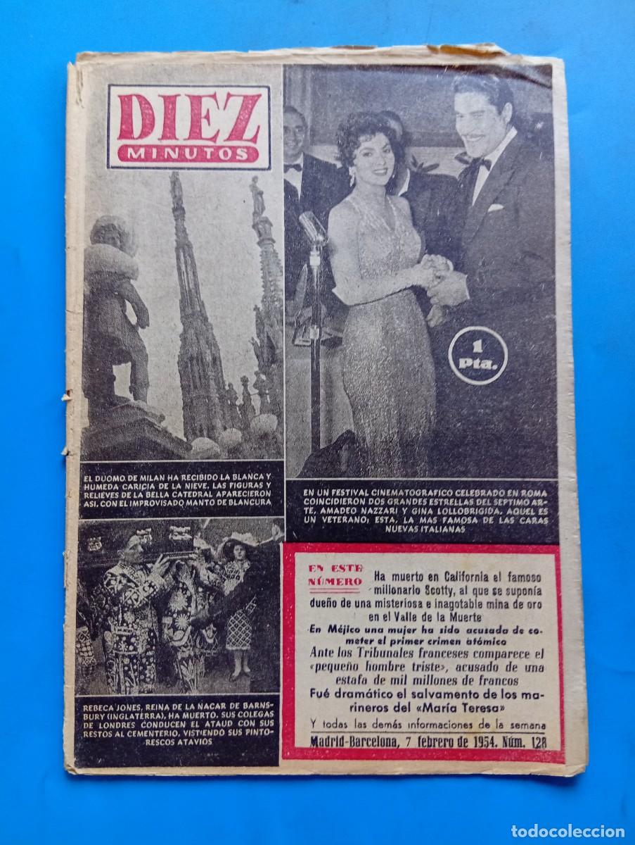 Coleccionismo de Revista Diez Minutos: REVISTA DIEZ MINUTOS. N&ordm; 128. A&Ntilde;O 1954. AMADEO NAZZARI Y GINA LOLLOBRIGIDA. REBECA JONES, ... LEER