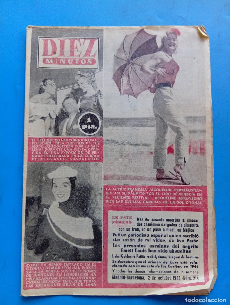 Coleccionismo de Revista Diez Minutos: REVISTA DIEZ MINUTOS. N&ordm; 214. A&Ntilde;O 1955. JACQUELINE PERRIAUX. PAUL FLEISCHER. DIA DEL CAUDILLO. LEER.