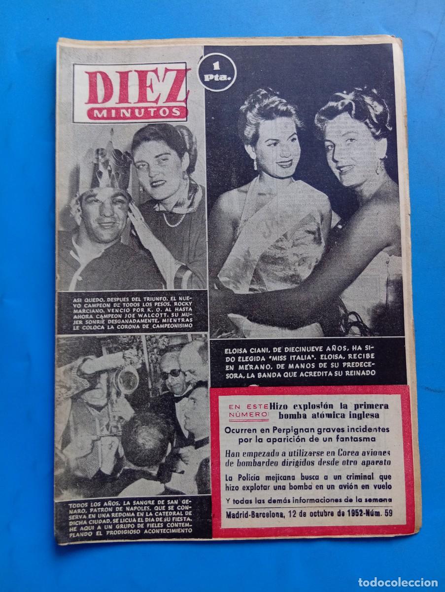 Coleccionismo de Revista Diez Minutos: REVISTA DIEZ MINUTOS. N&ordm; 59. A&Ntilde;O 1952. ELOISA CIANI, MISS ITALIA. ROCKY MARCIANO, CAMPEON DE.. LEER.