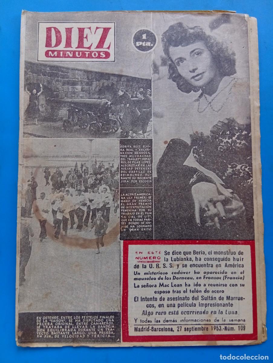 Coleccionismo de Revista Diez Minutos: REVISTA DIEZ MINUTOS. N&ordm; 109. A&Ntilde;O 1953. DORITA RUIZ, ELVIRA REAL. LILY PALMER. EL PRINCIPE ... LEER.