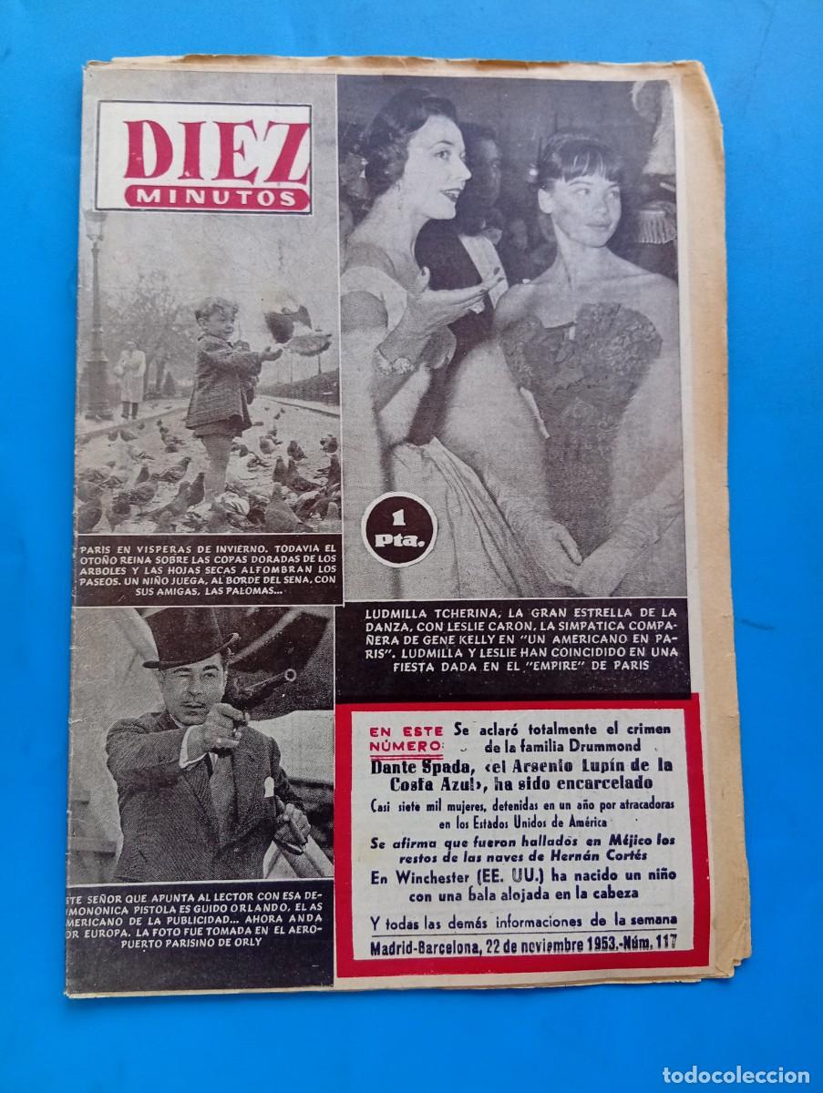 Coleccionismo de Revista Diez Minutos: REVISTA DIEZ MINUTOS. N&ordm; 117. A&Ntilde;O 1953. LUDMILLA. LESLIE CARON. CRIMEN DRUMMOND, NACE NI&Ntilde;O ... LEER.