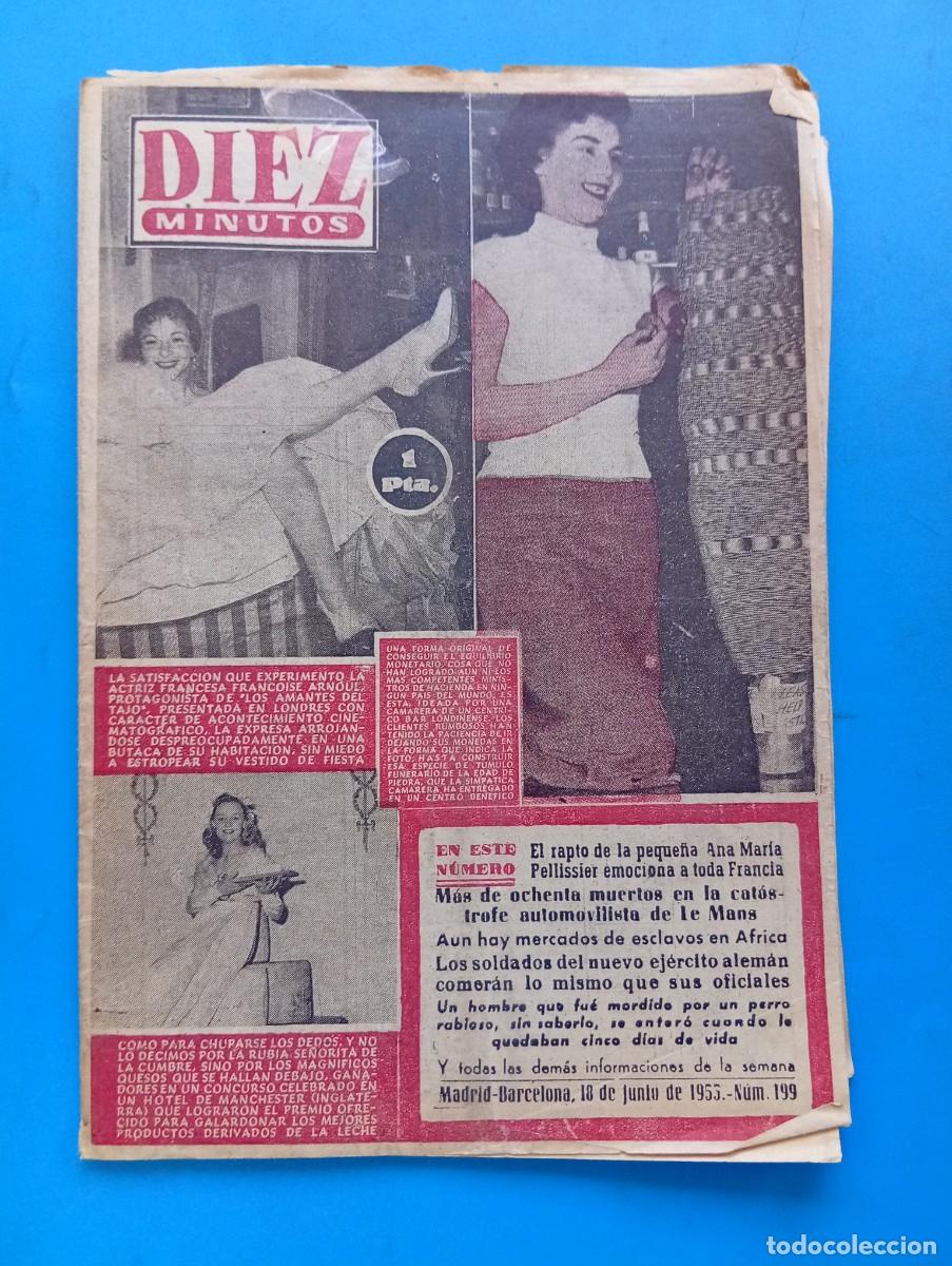 Coleccionismo de Revista Diez Minutos: REVISTA DIEZ MINUTOS. N&ordm; 199. A&Ntilde;O 1955. RAPTO DE LA PEQUE&Ntilde;A ANA MARIA PELLISTER. FRAN&Ccedil;OISE A.. LEER.