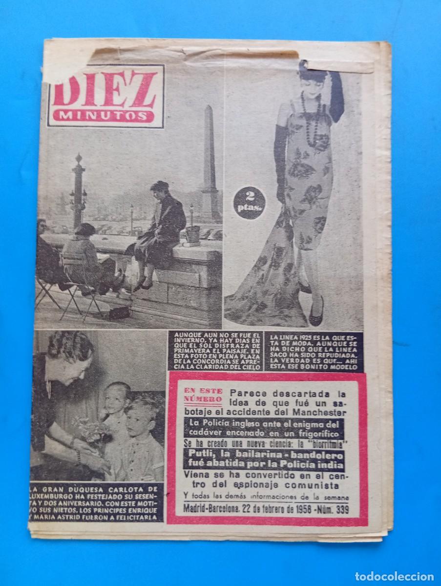 Coleccionismo de Revista Diez Minutos: REVISTA DIEZ MINUTOS. N&ordm; 339. A&Ntilde;O 1958. ACCIDENTE DE MANCHESTER. LA GRAN DUQUESA CARLOTA DE .. LEER.