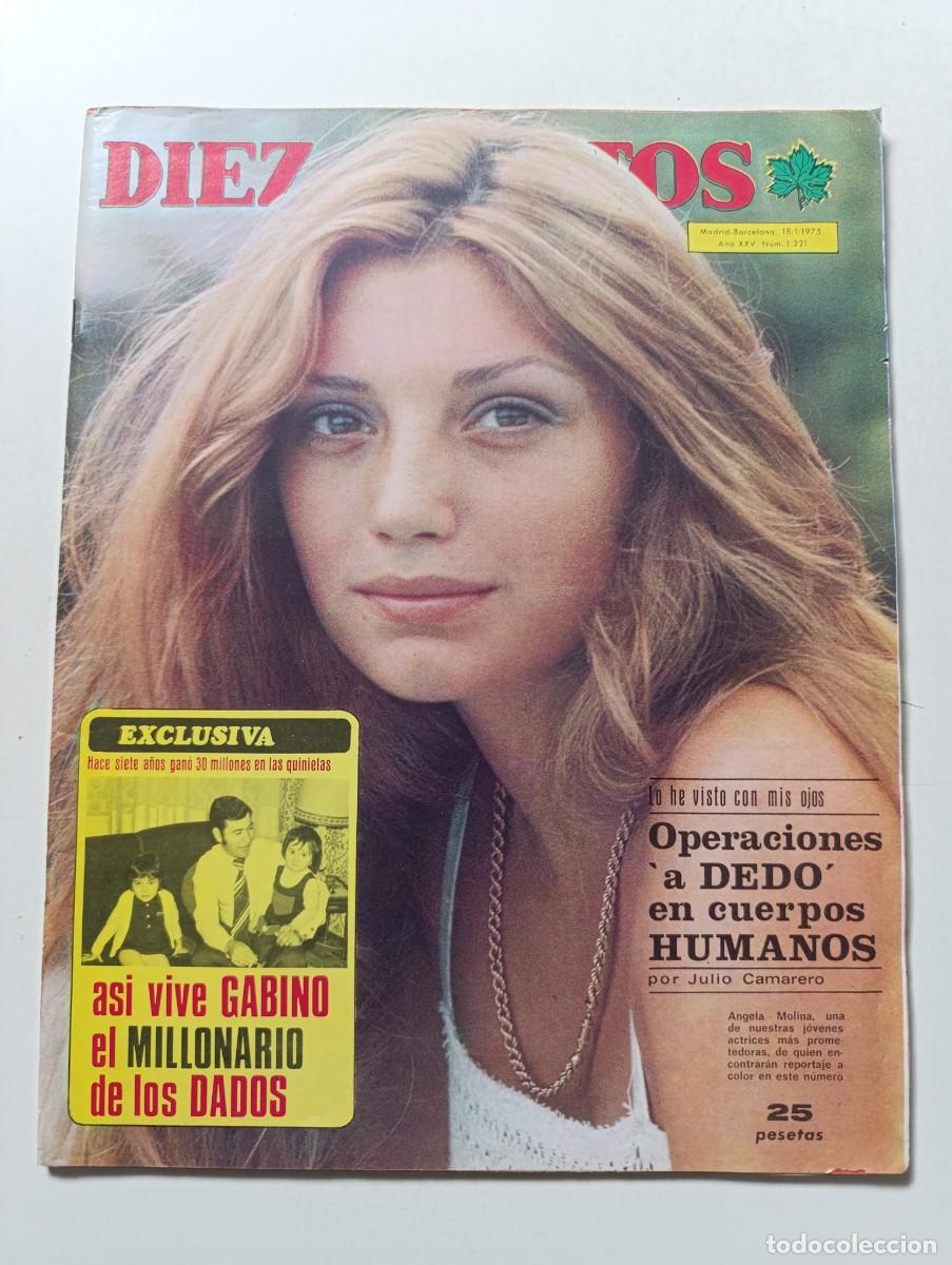 Coleccionismo de Revista Diez Minutos: Revista DIEZ MINUTOS n&ordm; 1221 &Aacute;ngela Molina Marisa Bell Lisa Gastoni Farrah Fawcett Victoria Vera