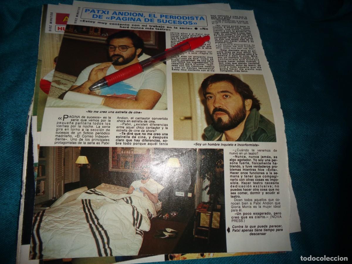 Coleccionismo de Revista Diez Minutos: RECORTE : PATXI ANDION, PERIODISTA EN &rdquo; PAGINA DE SUCESOS&rdquo;. DIEZ MINUTOS, NOVBR 1985